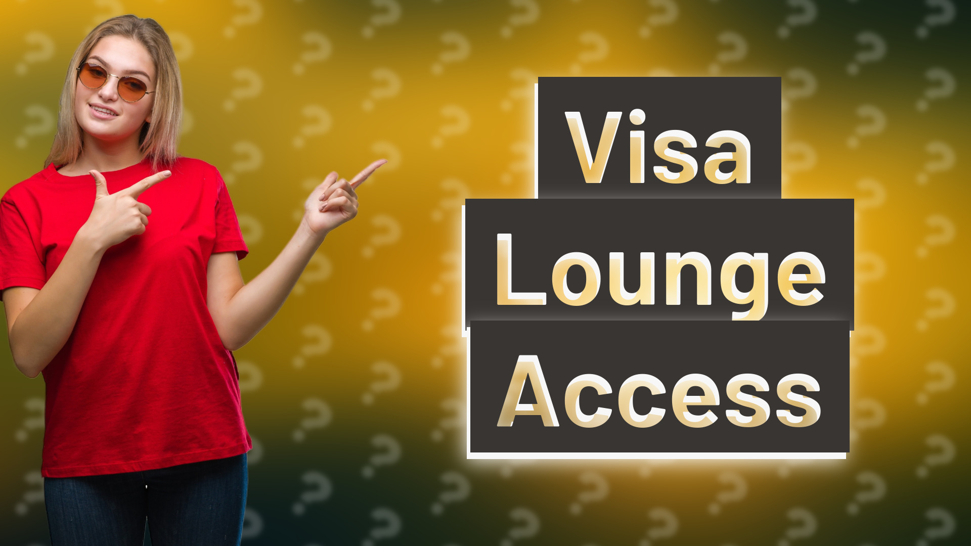 Visa Lounge Access