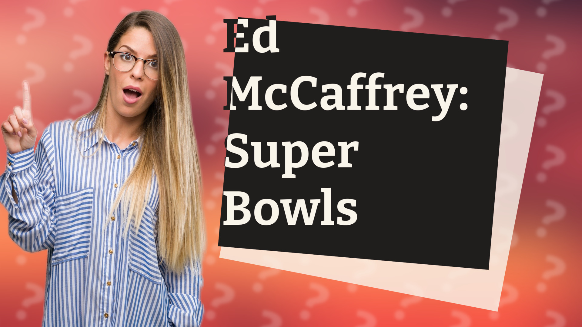 Ed McCaffrey: Super Bowls