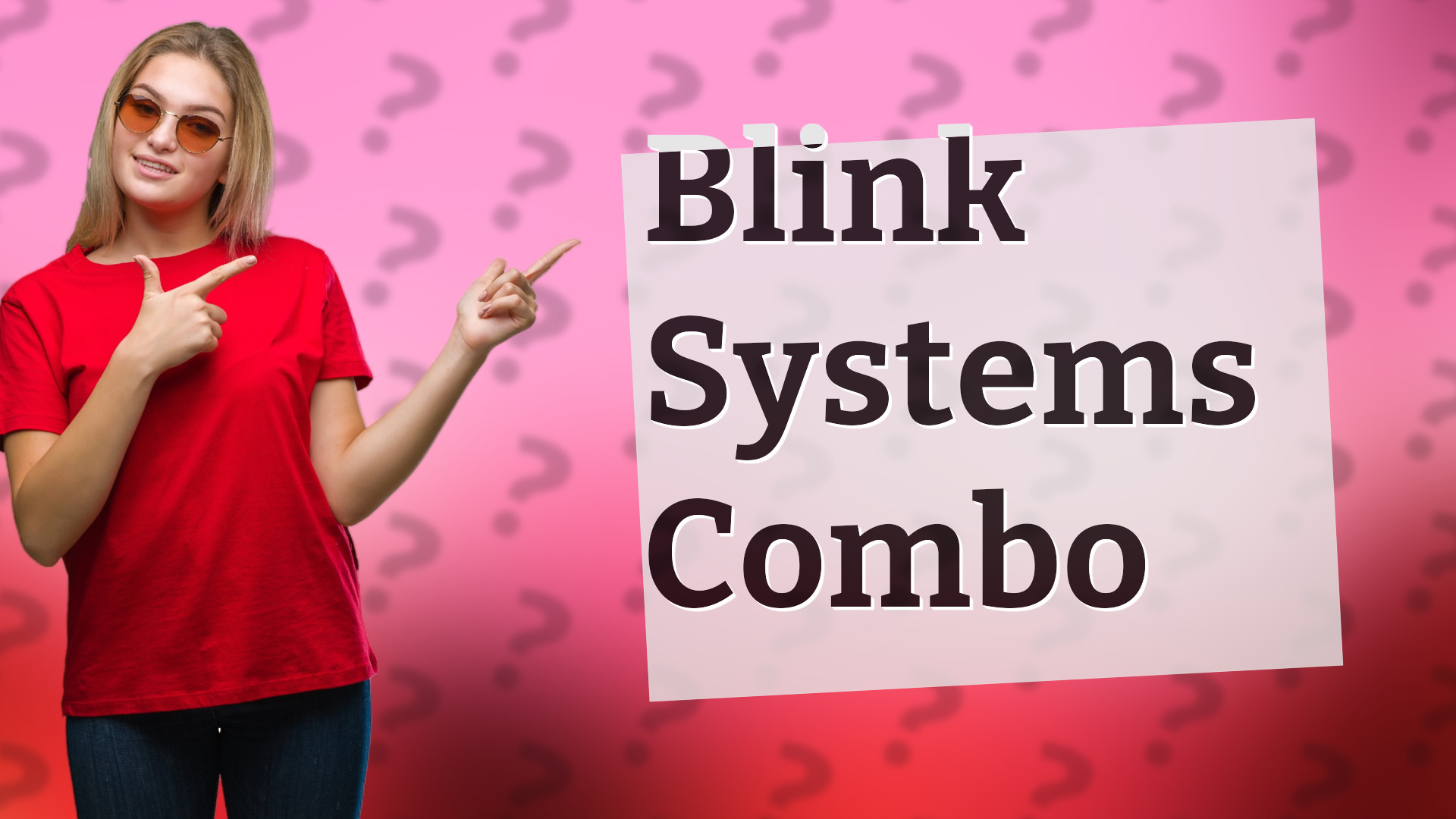 Blink Systems Combo
