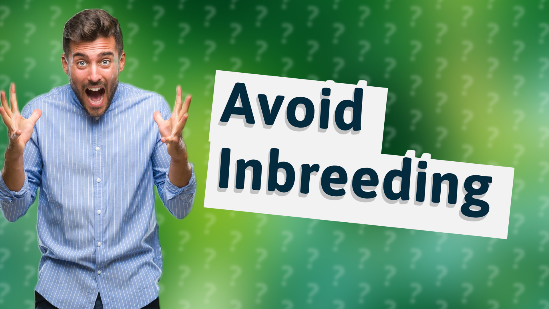 Avoid Inbreeding
