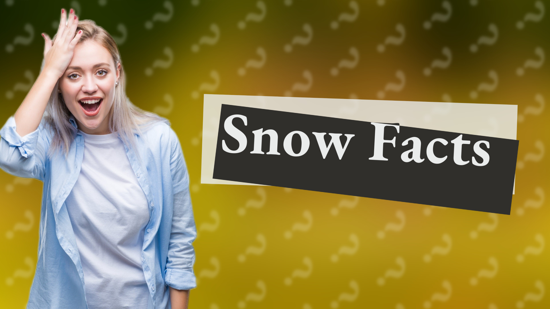 Snow Facts
