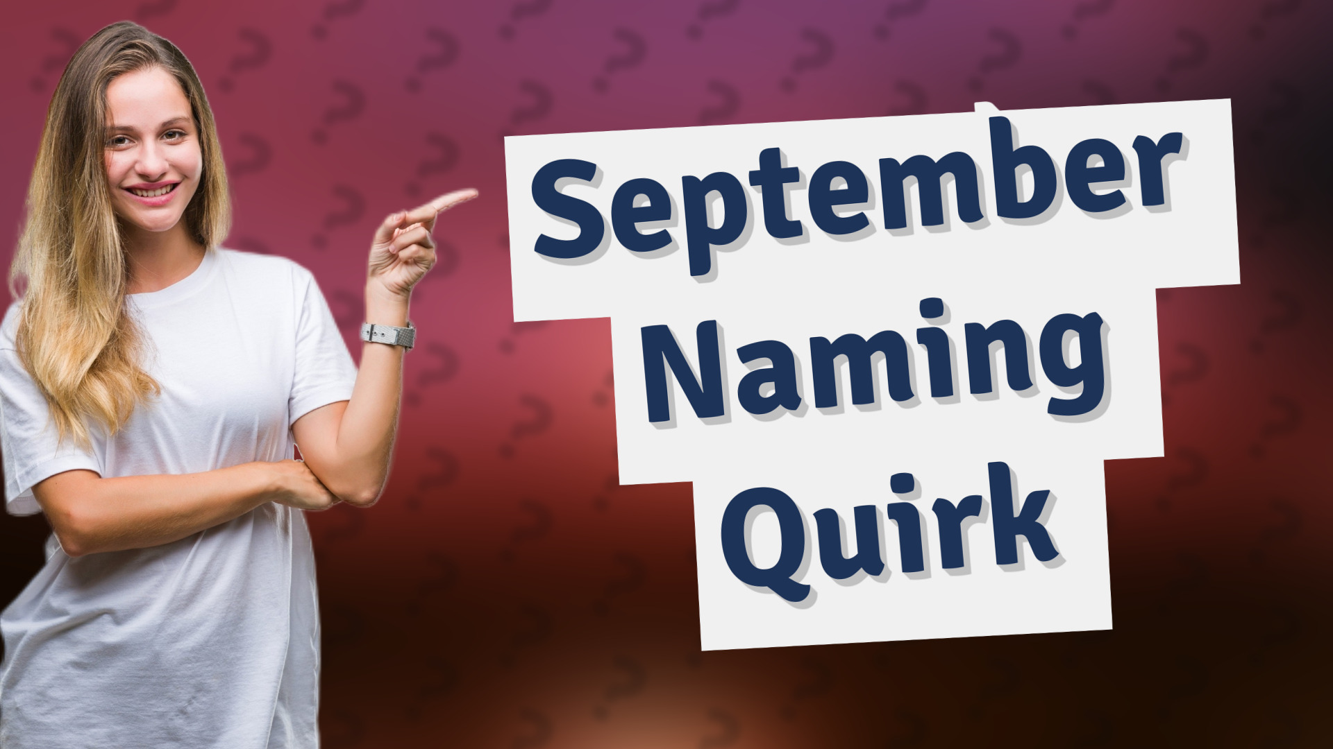September Naming Quirk