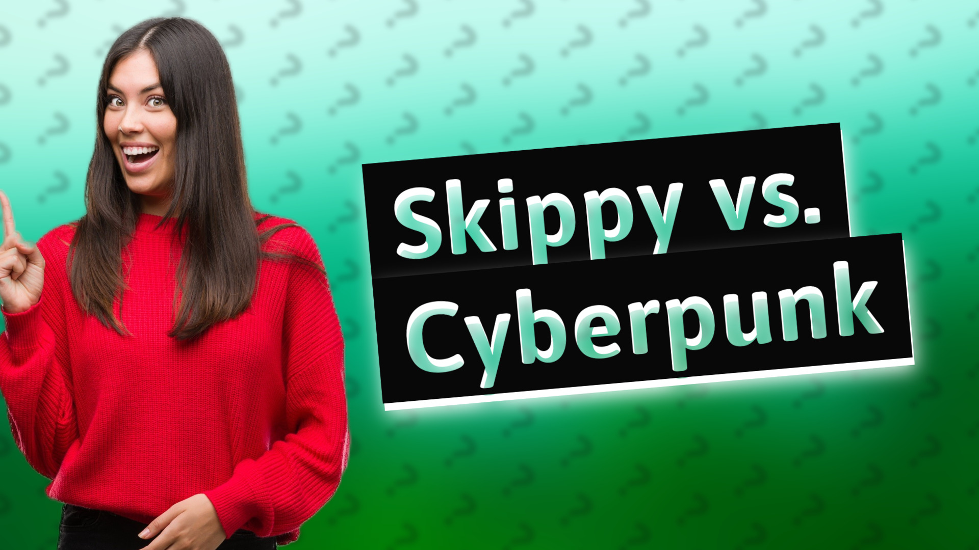 Skippy vs. Cyberpunk