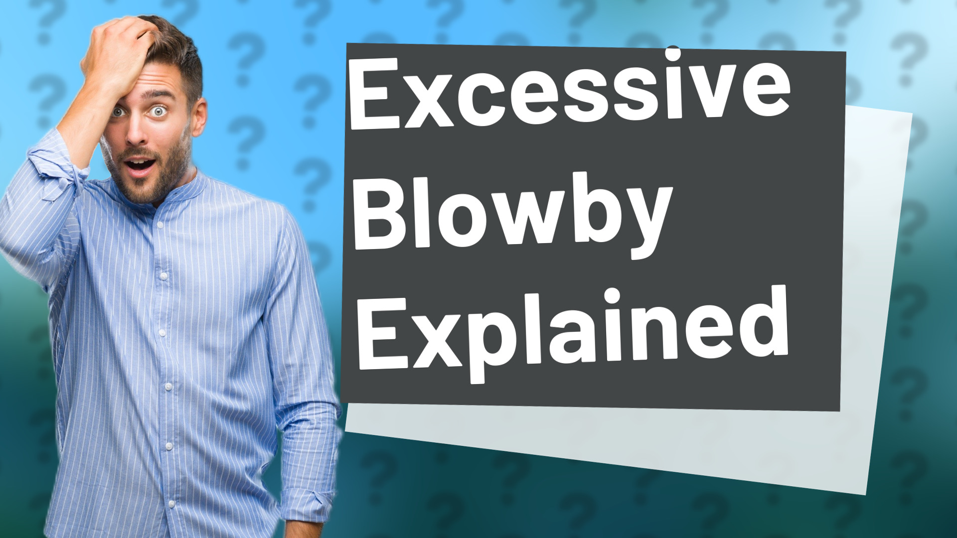 Excessive Blowby Explained