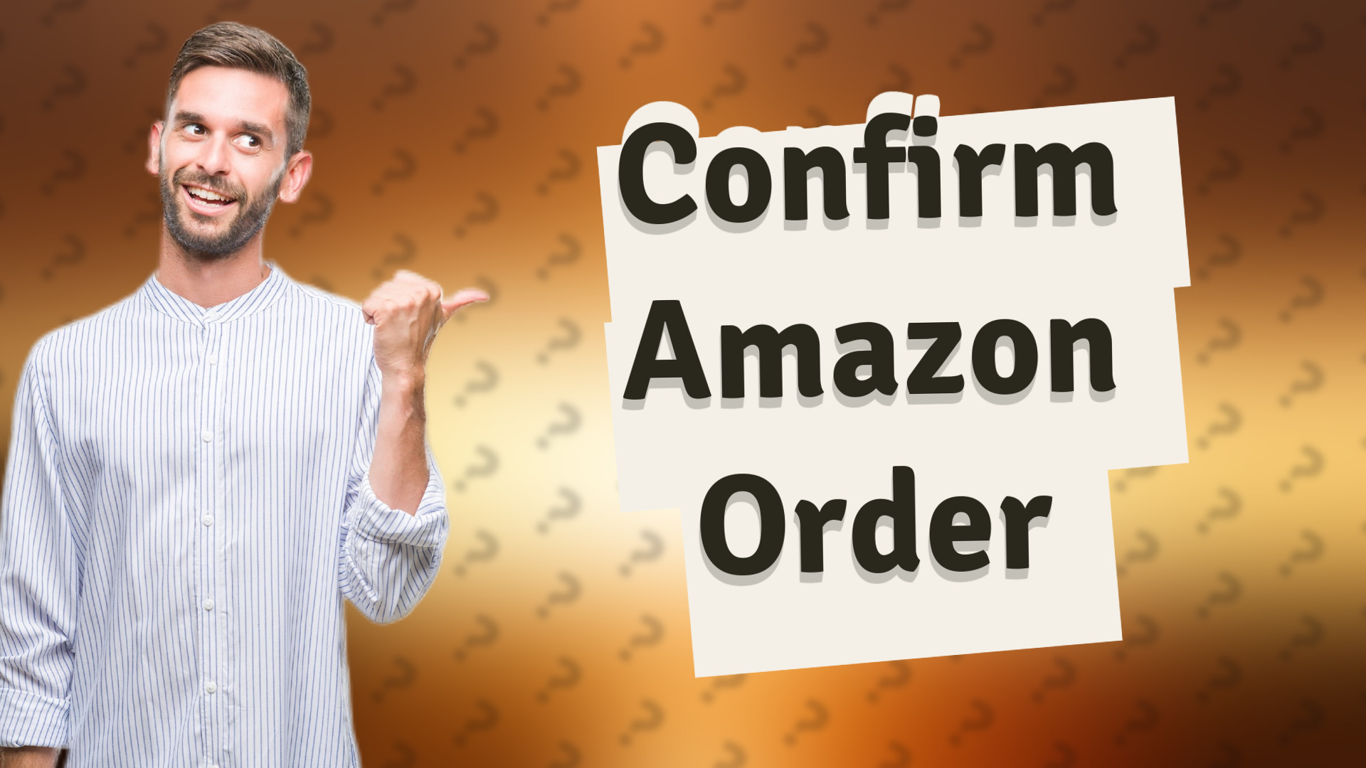 Confirm Amazon Order