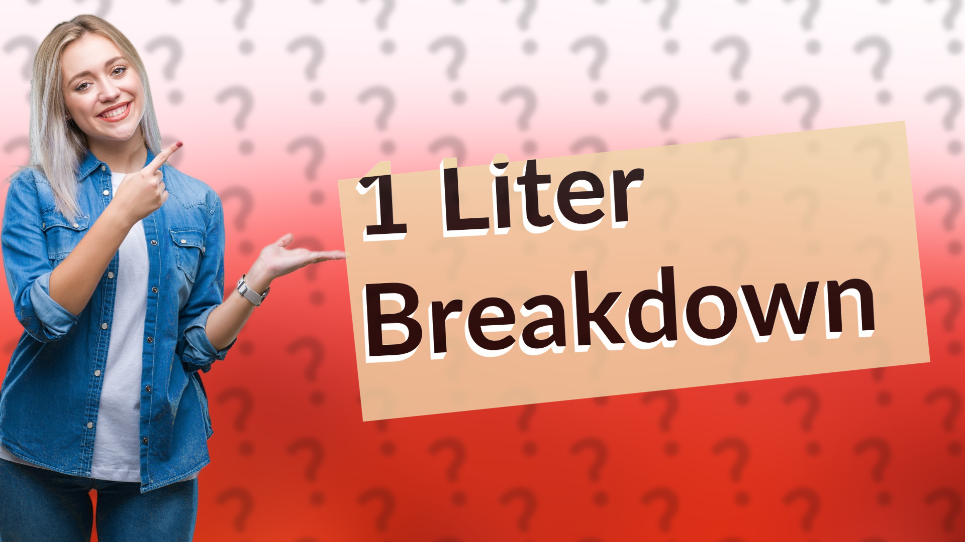 1 Liter Breakdown