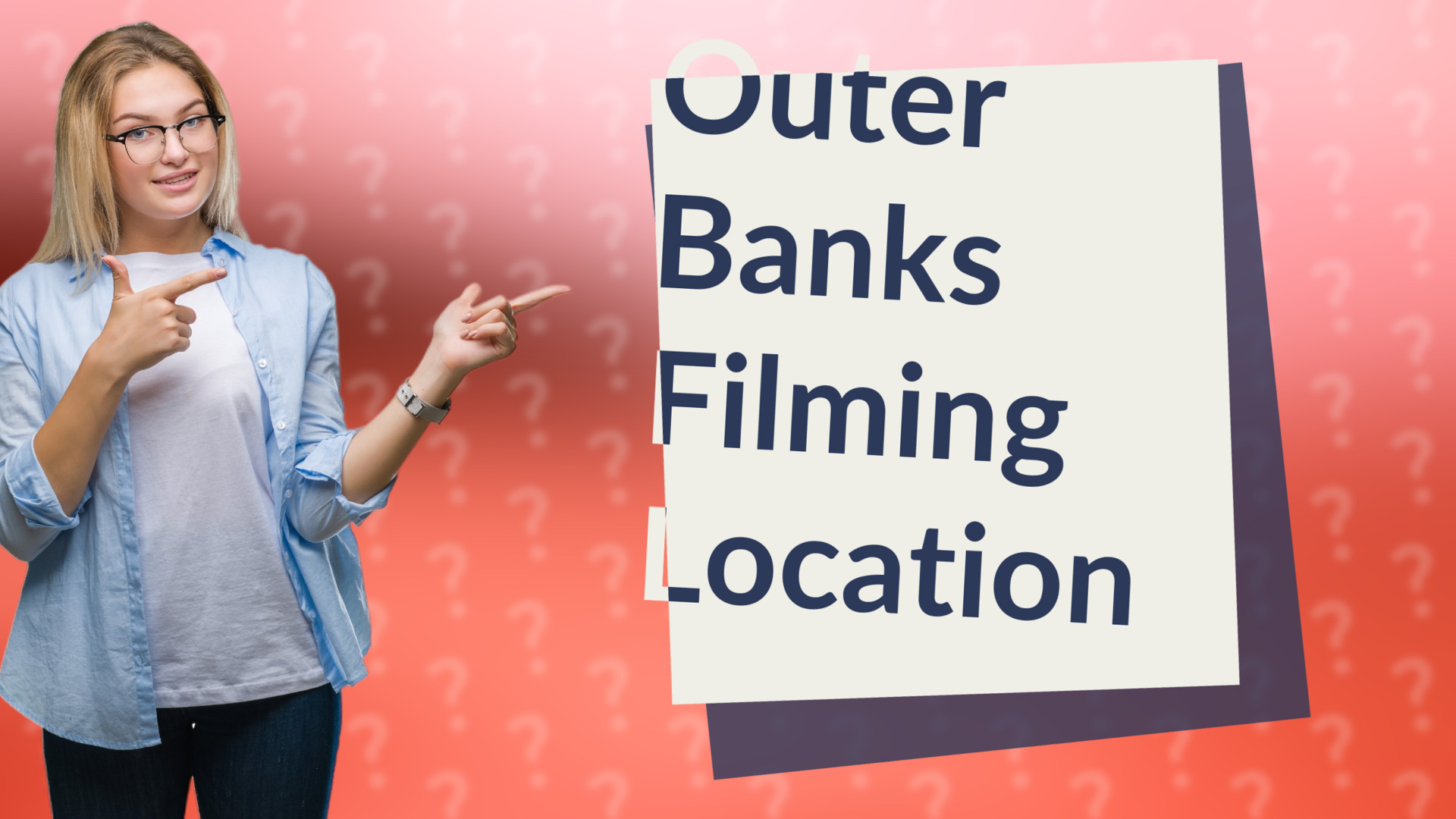 Outer Banks Filming Location