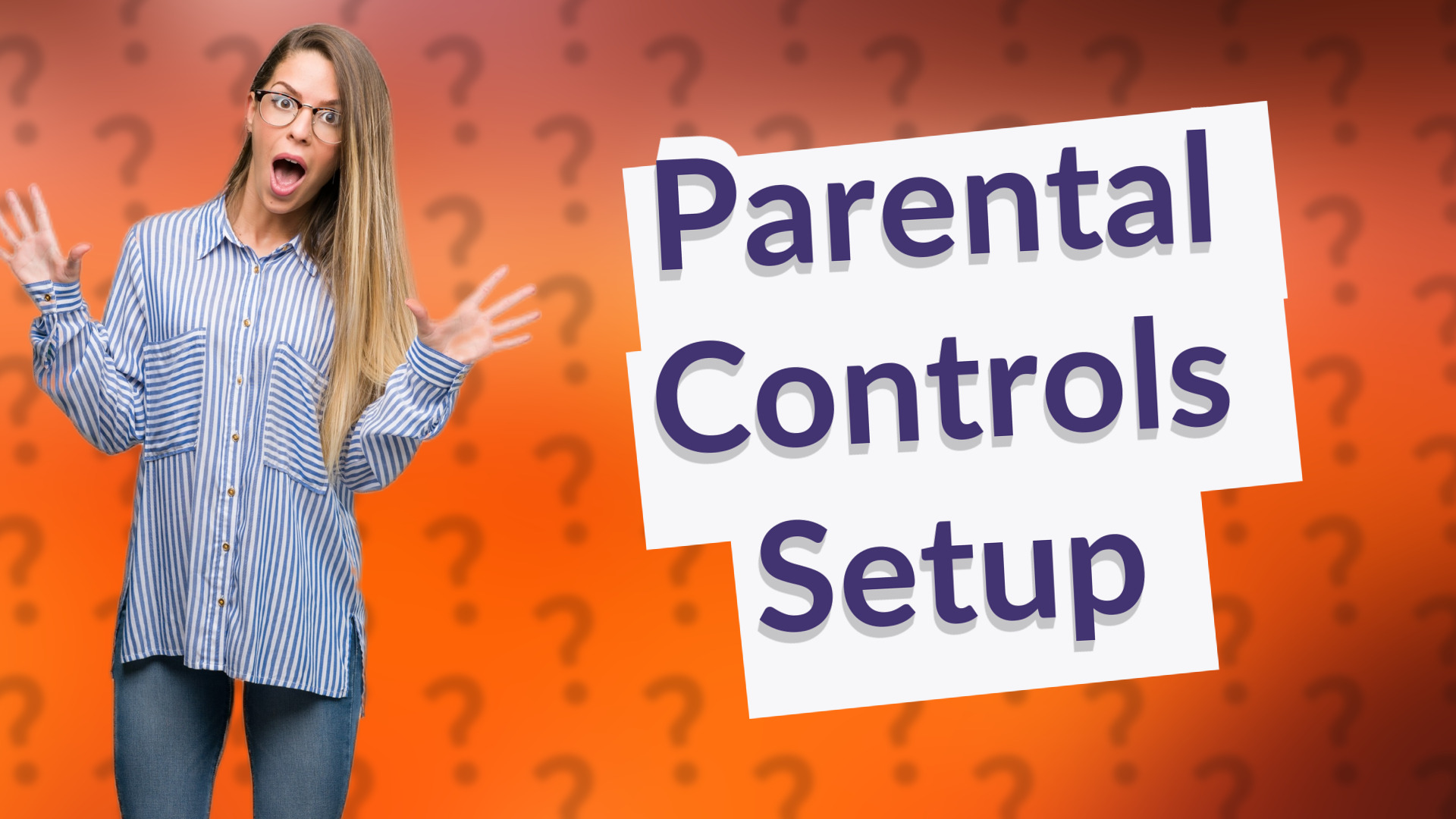 Parental Controls Setup