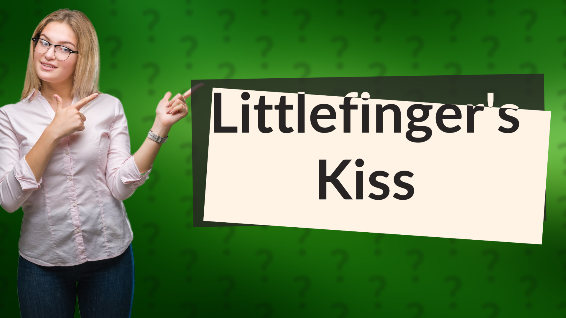 Littlefinger's Kiss