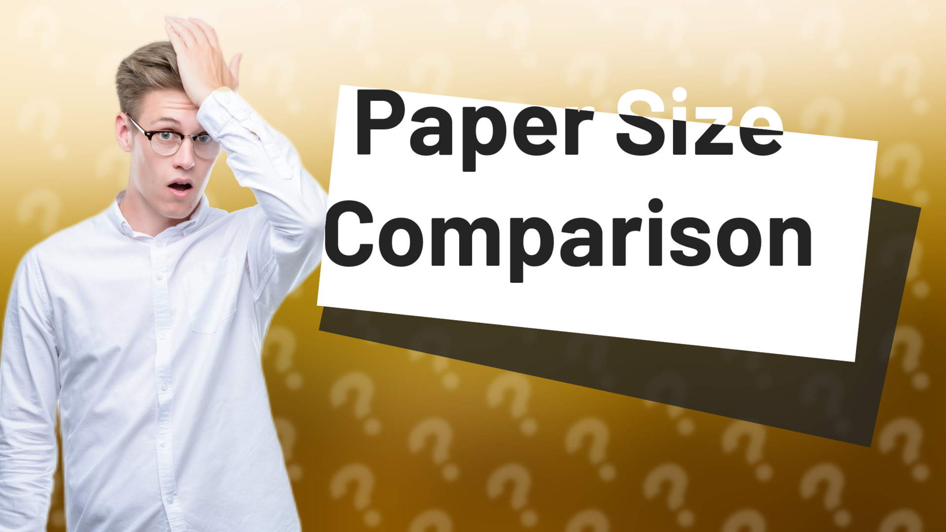 Paper Size Comparison