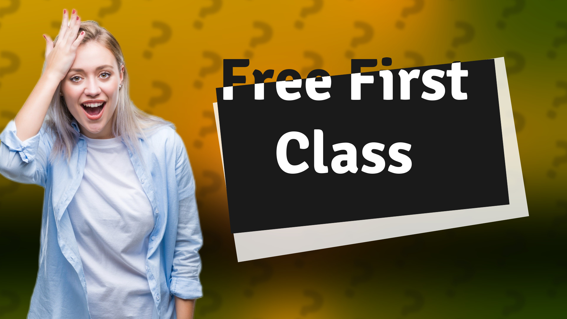 Free First Class