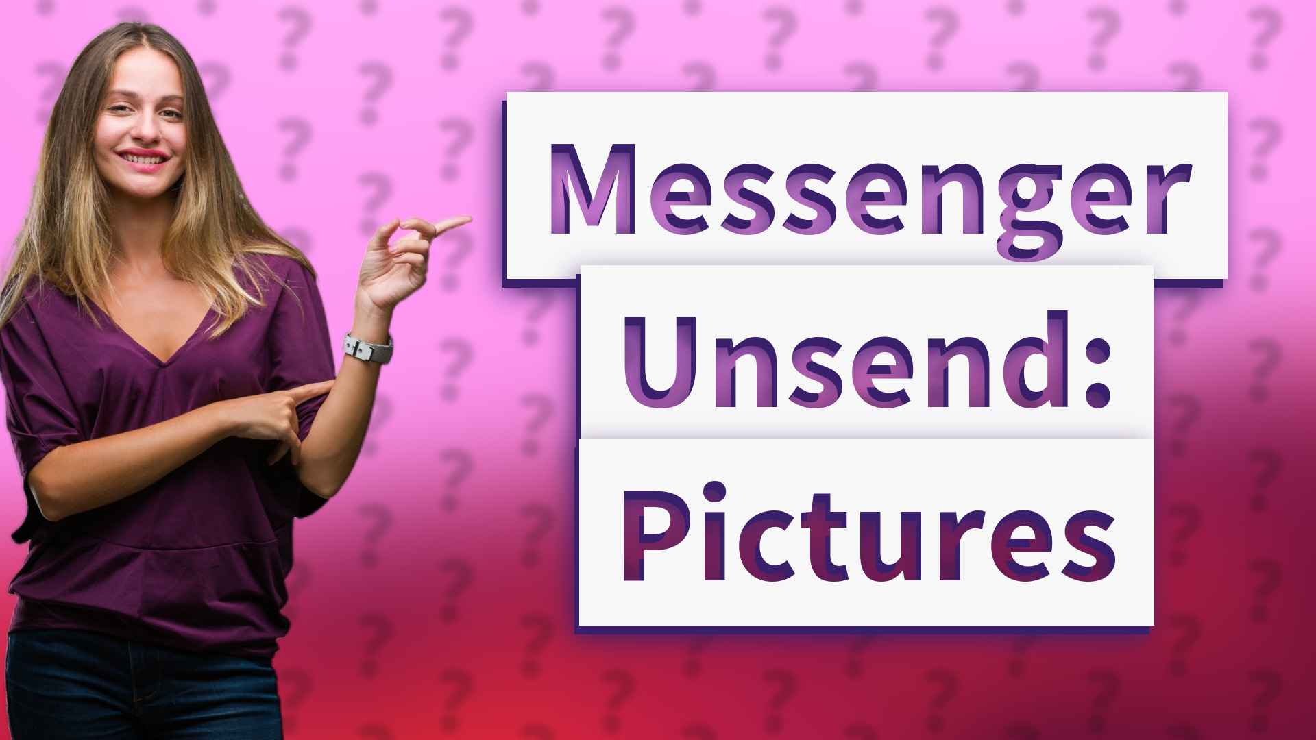 Messenger Unsend: Pictures