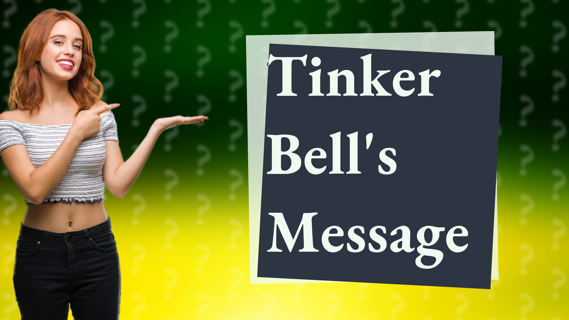 Tinker Bell's Message