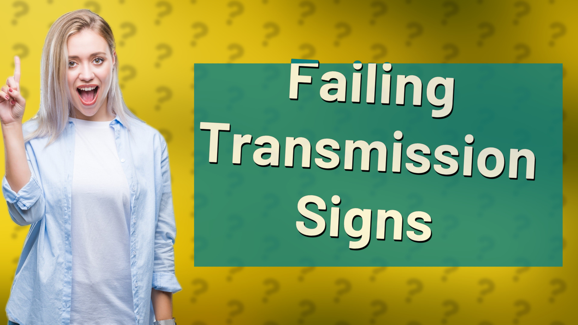 Failing Transmission Signs