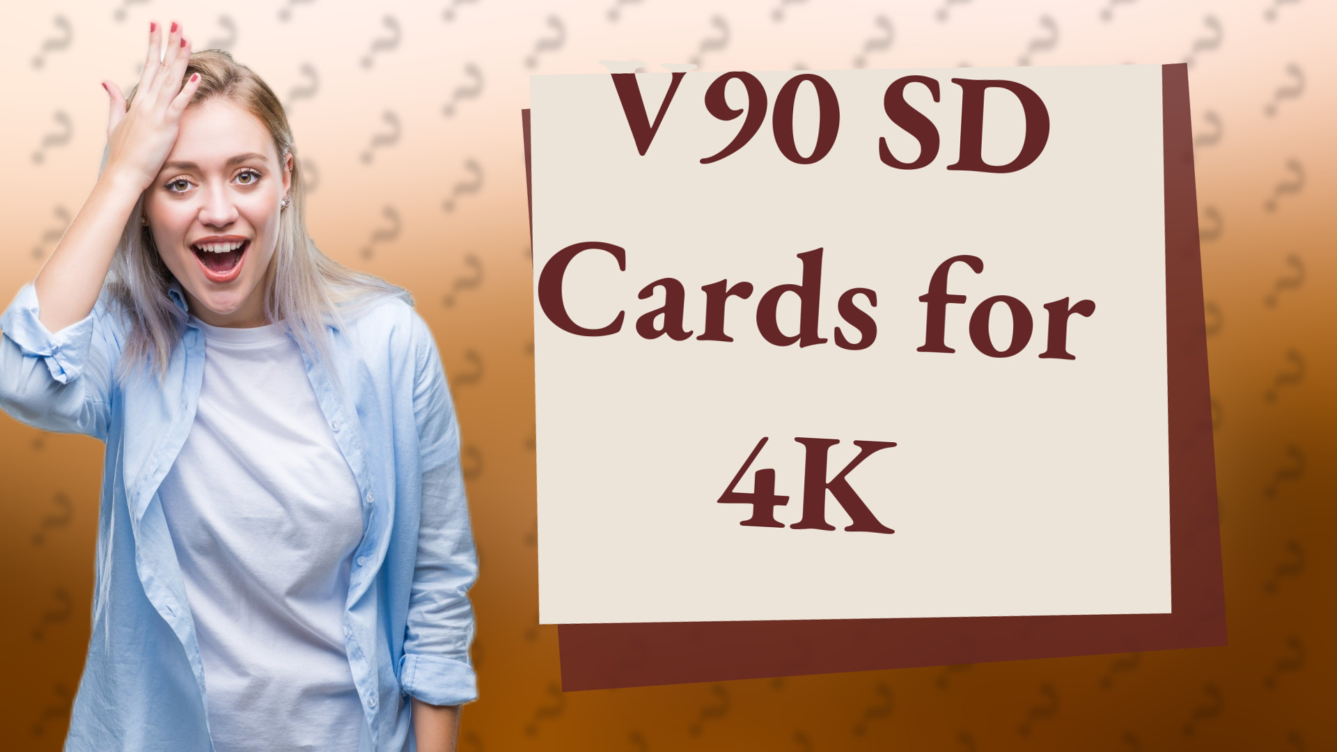 V90 SD Cards for 4K
