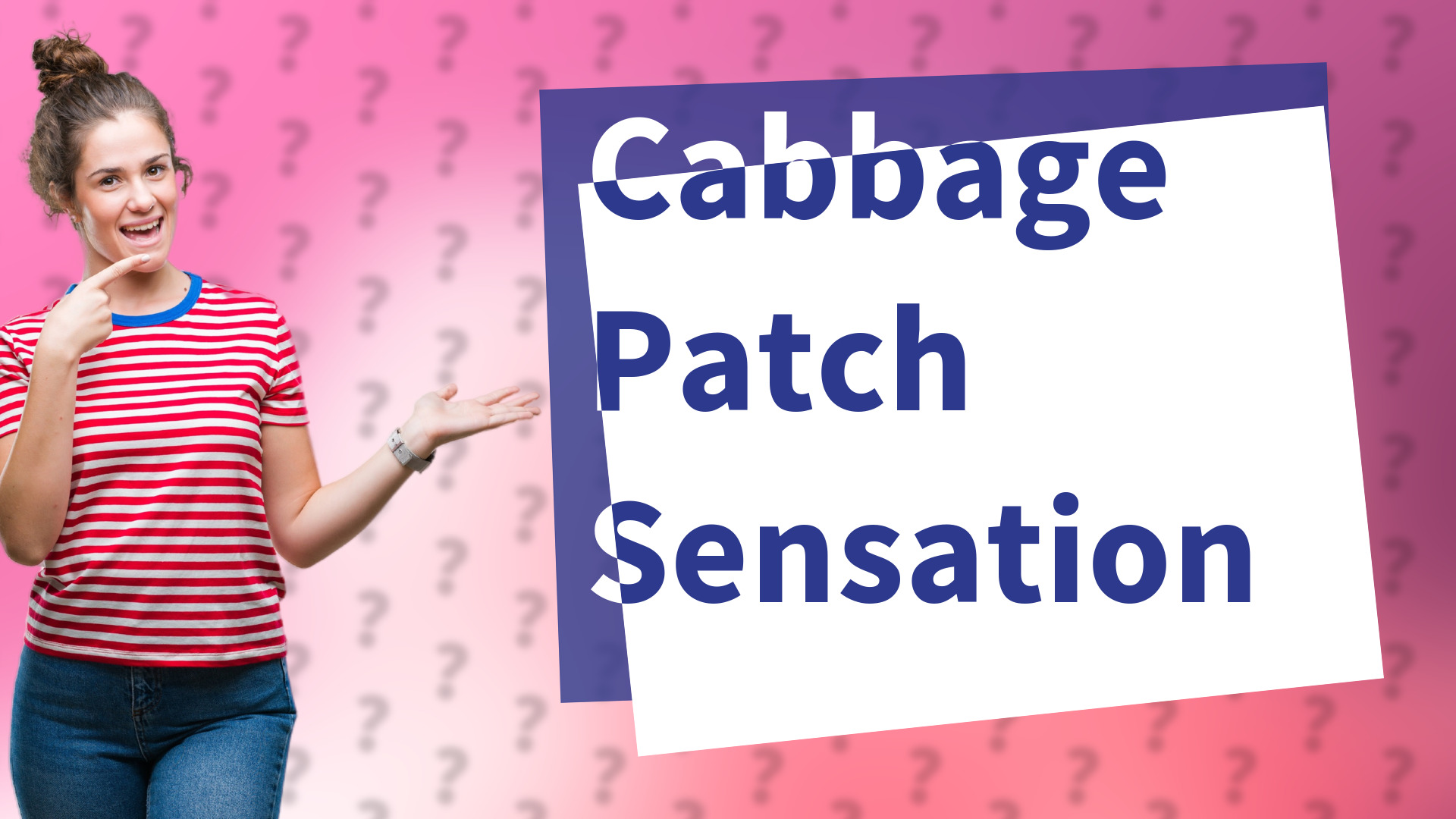 Cabbage Patch Sensation