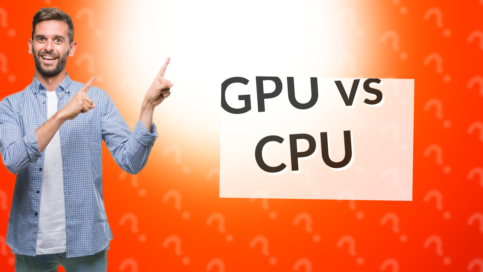 GPU vs CPU