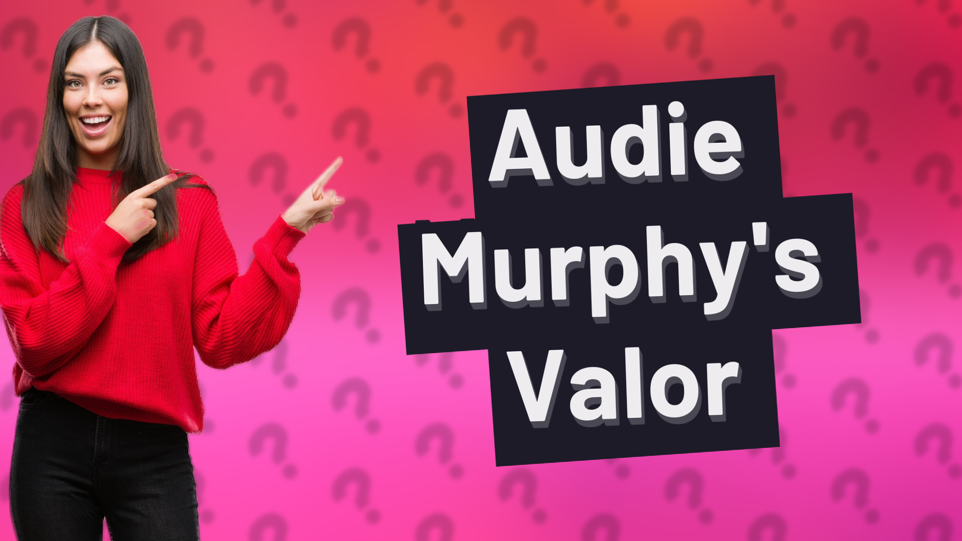 Audie Murphy's Valor