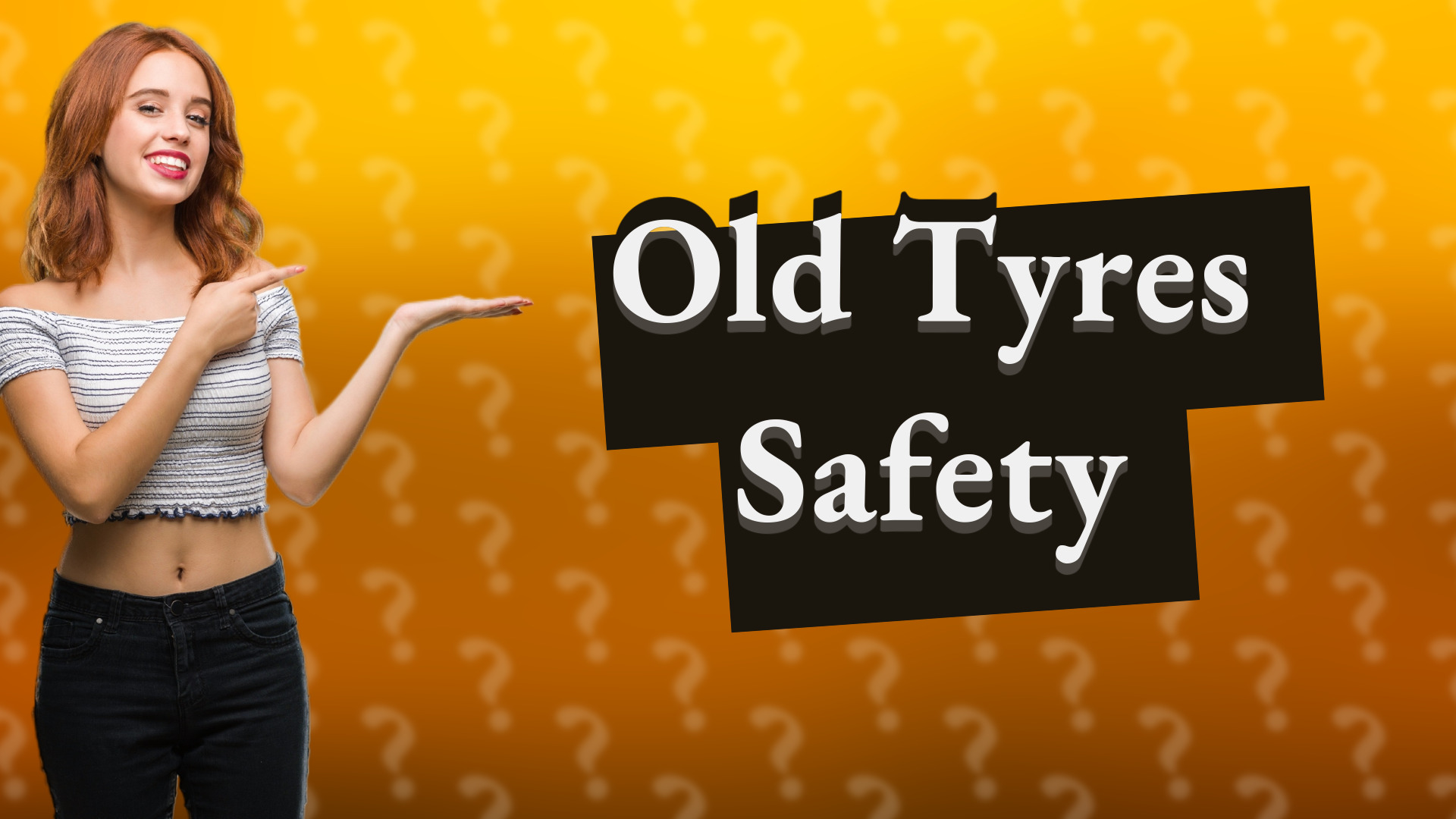 Old Tyres Safety