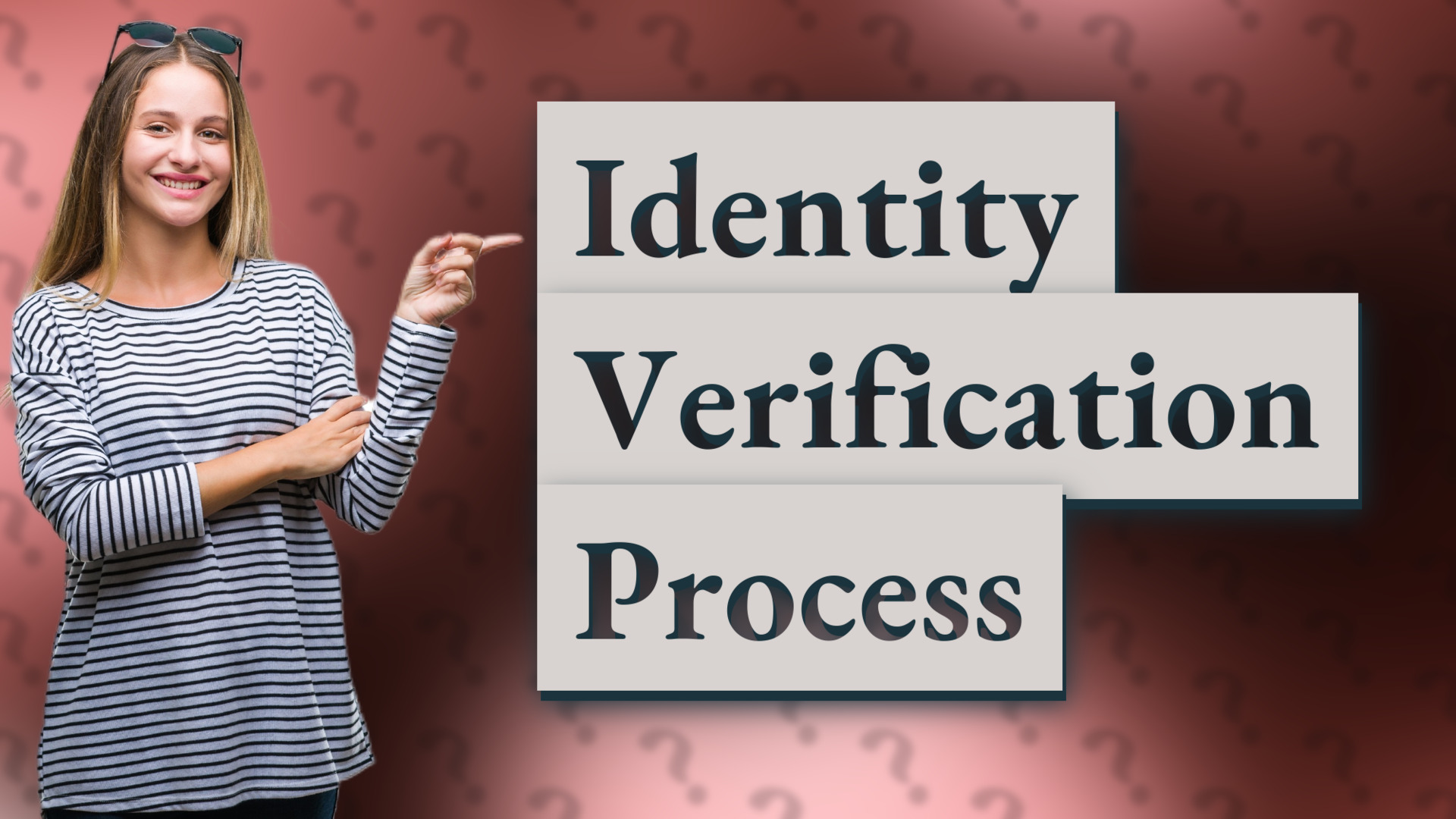 Identity Verification Process