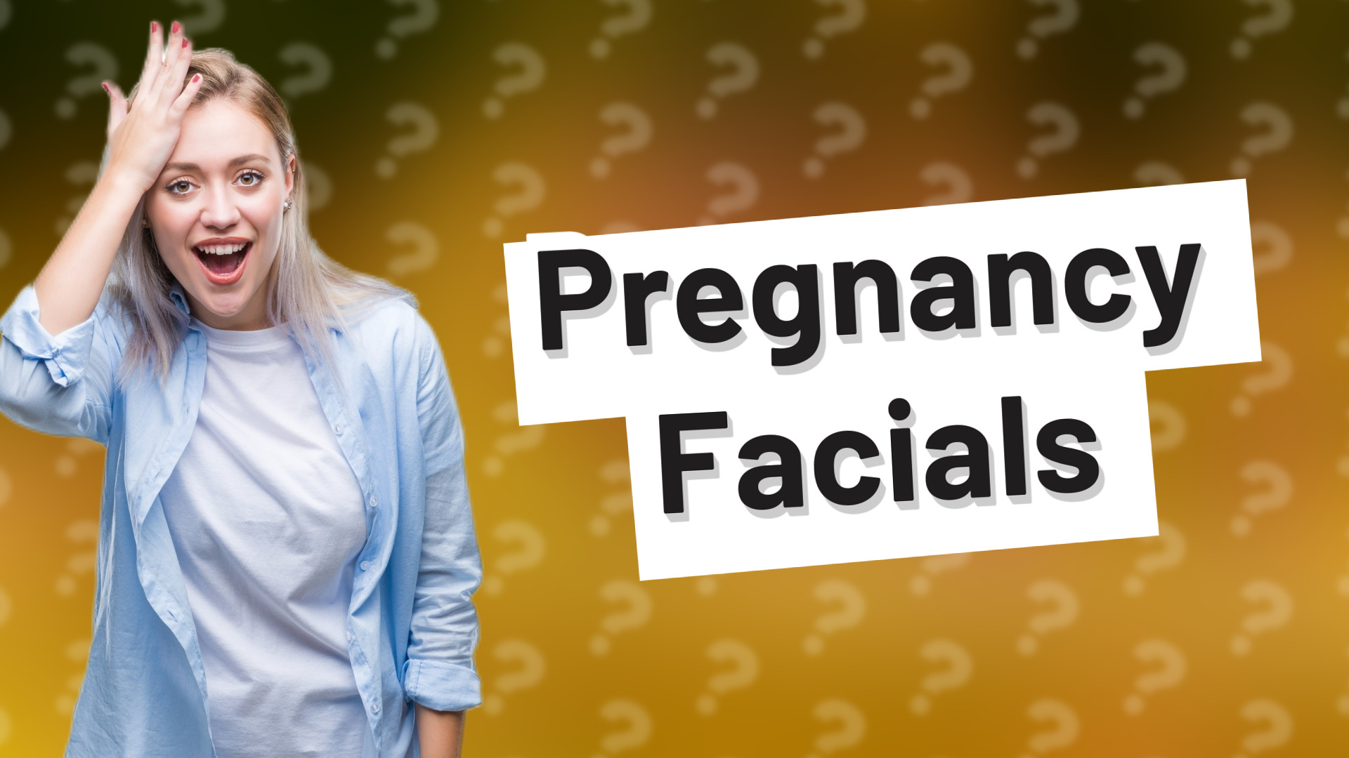 Pregnancy Facials