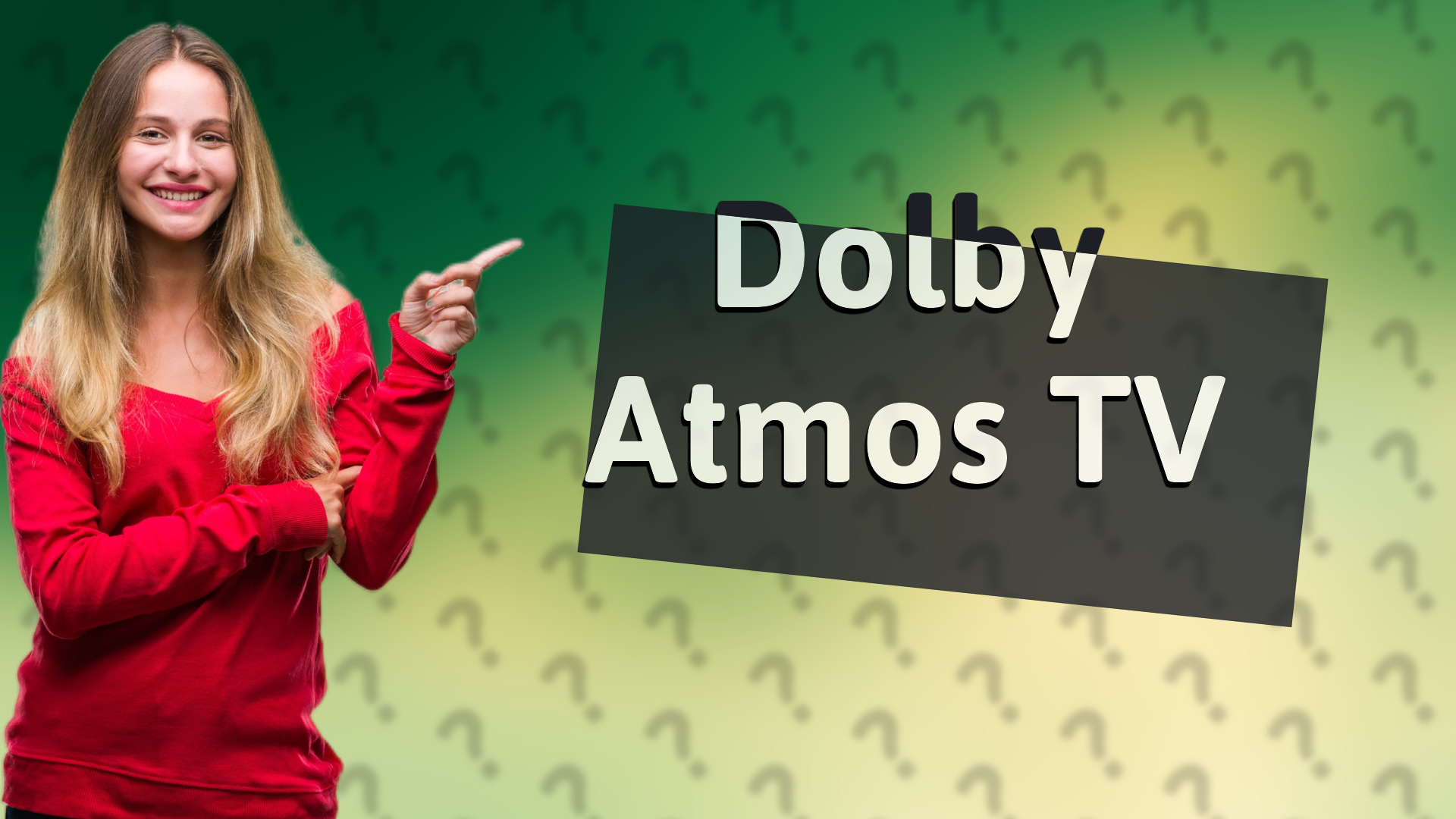 Dolby Atmos TV