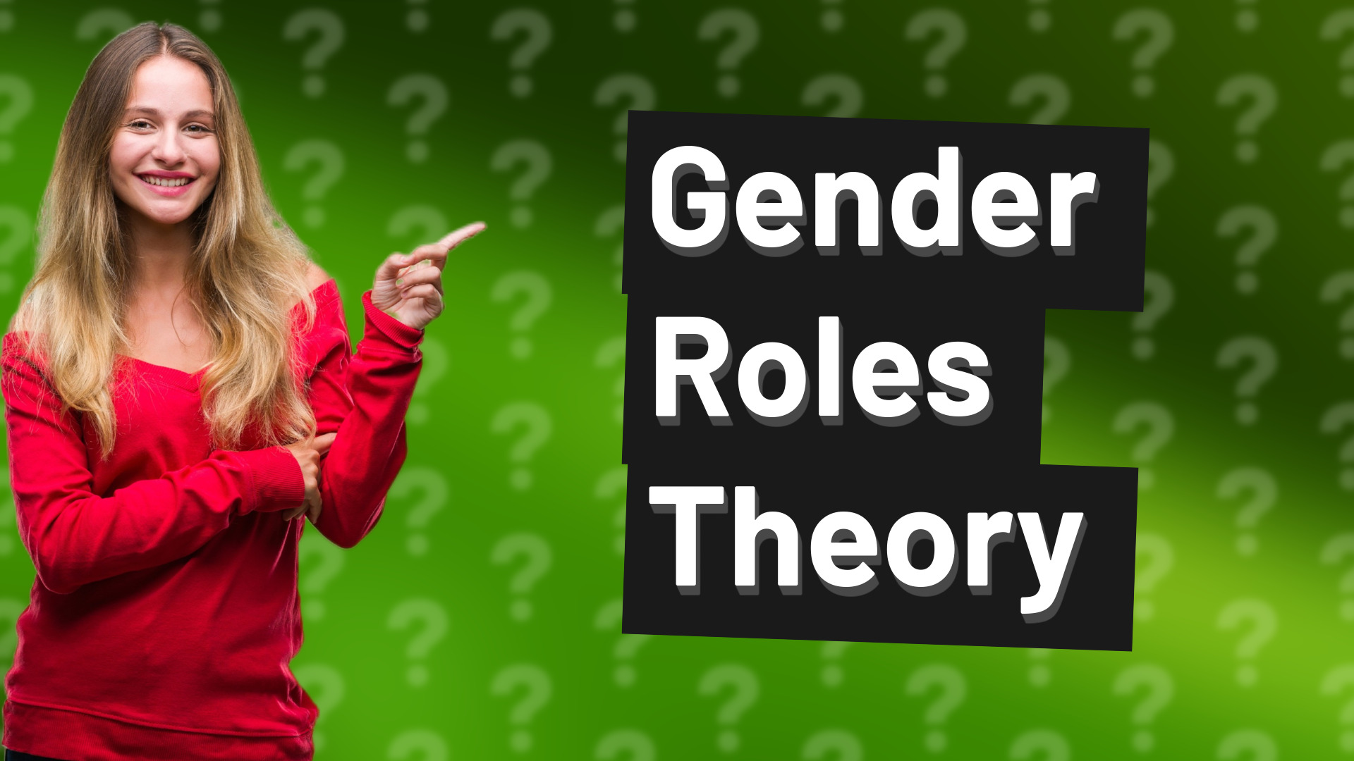 Gender Roles Theory
