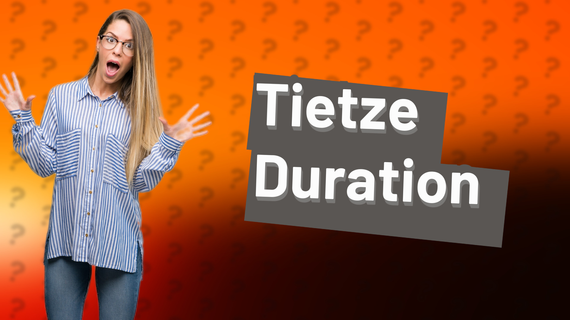 Tietze Duration