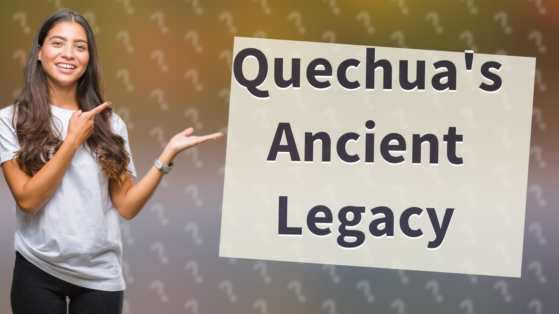 Quechua's Ancient Legacy