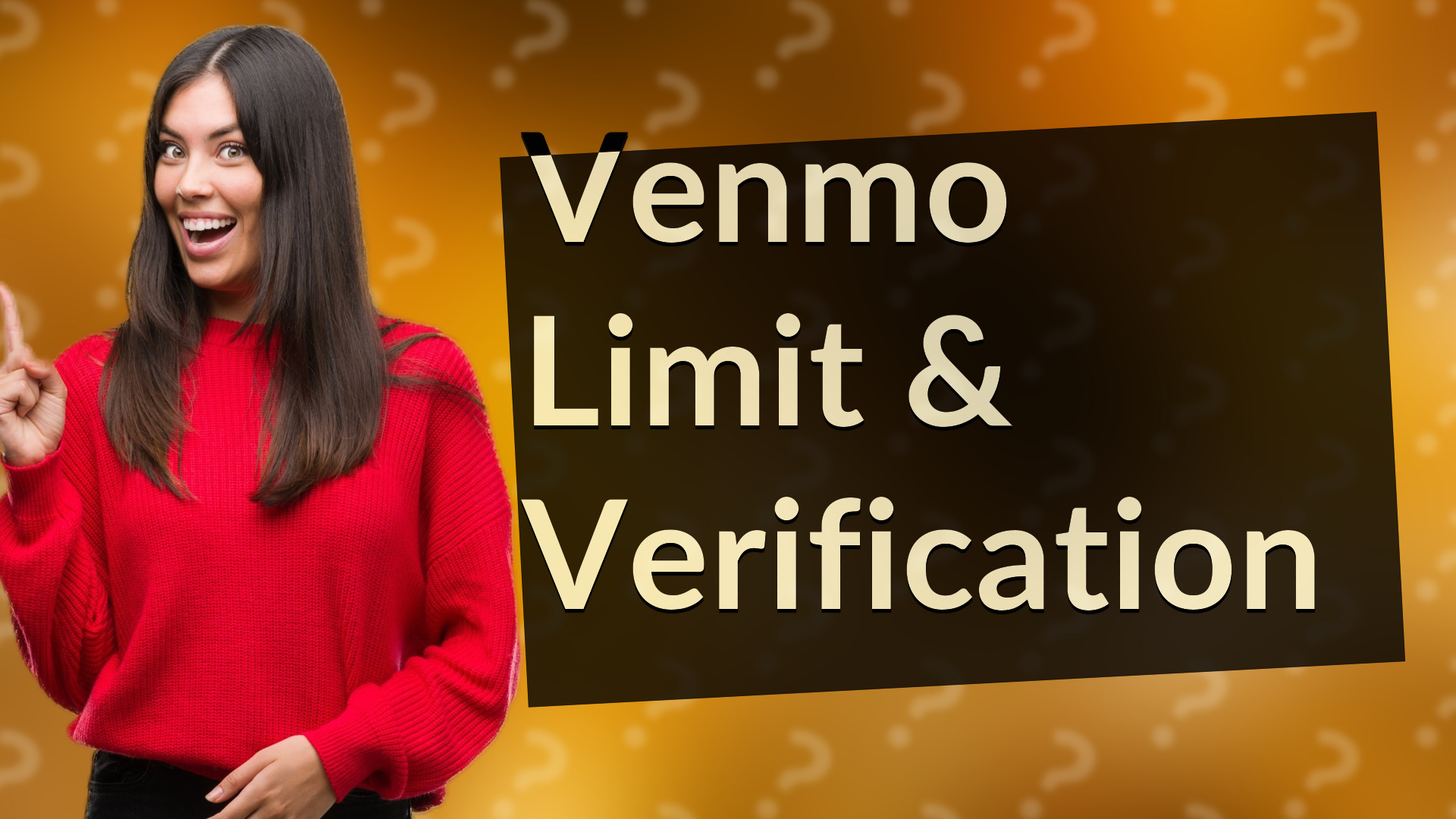 Venmo Limit & Verification