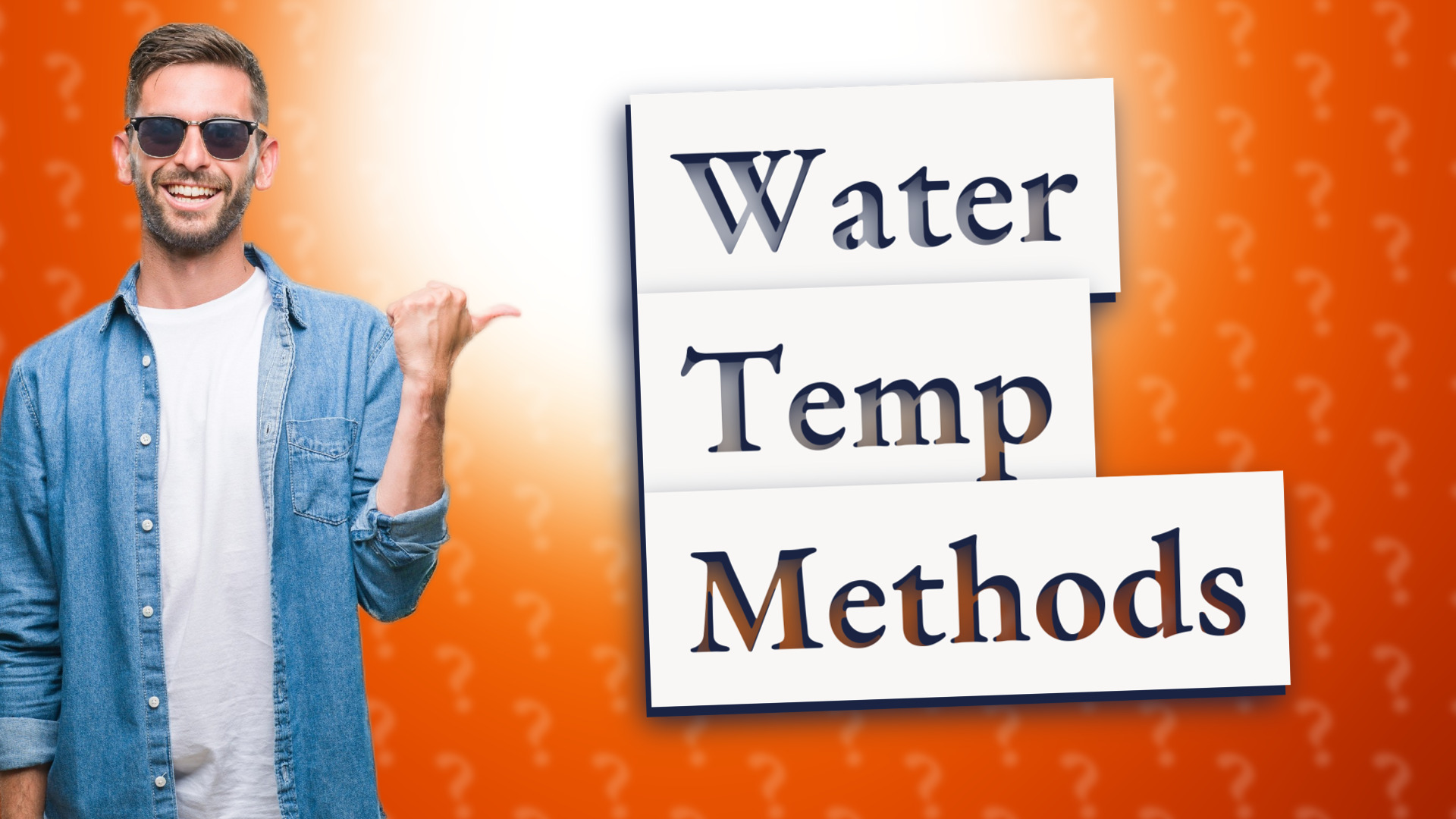 Water Temp Methods