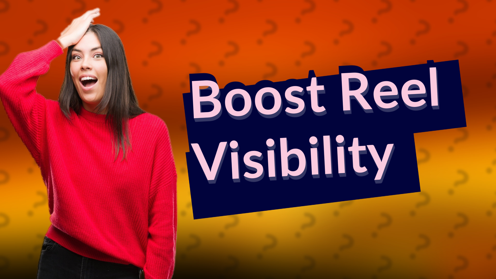 Boost Reel Visibility