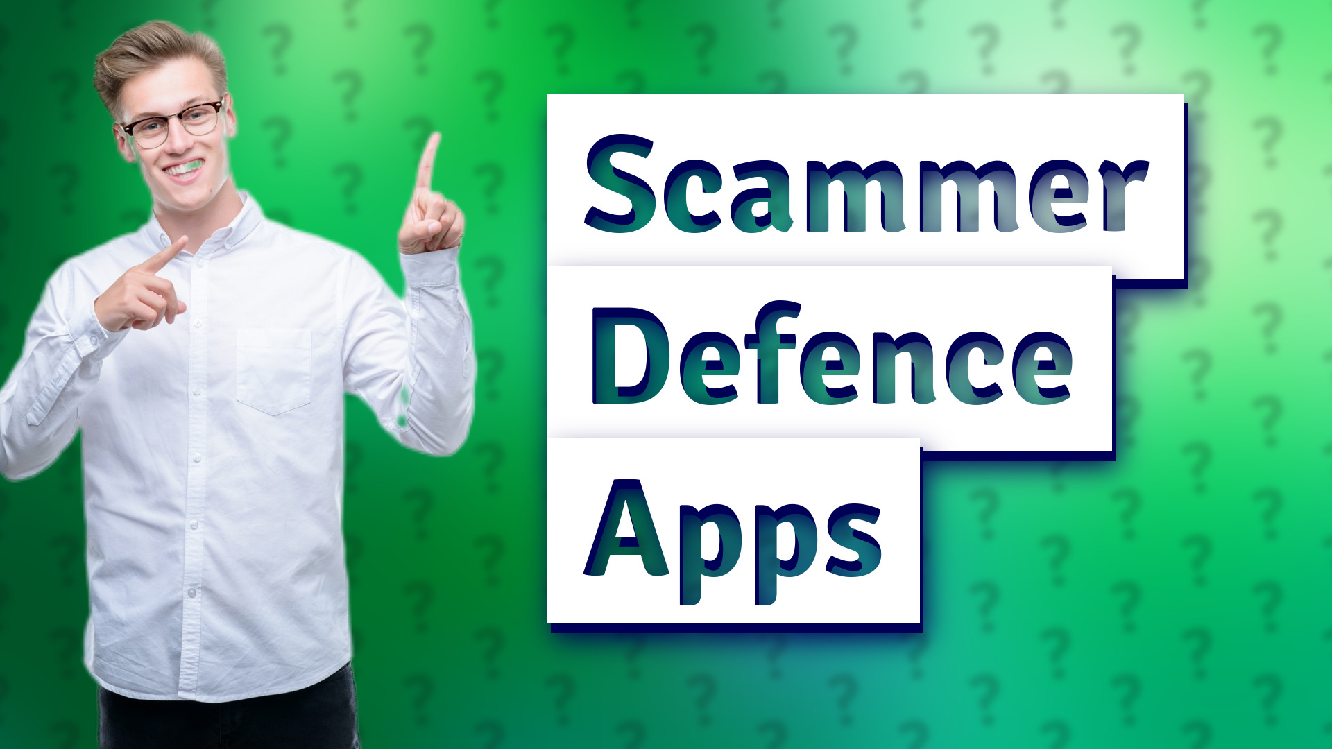 Scammer Defence Apps