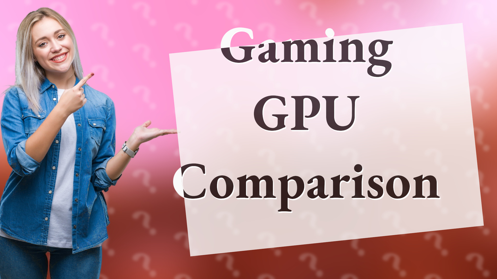Gaming GPU Comparison