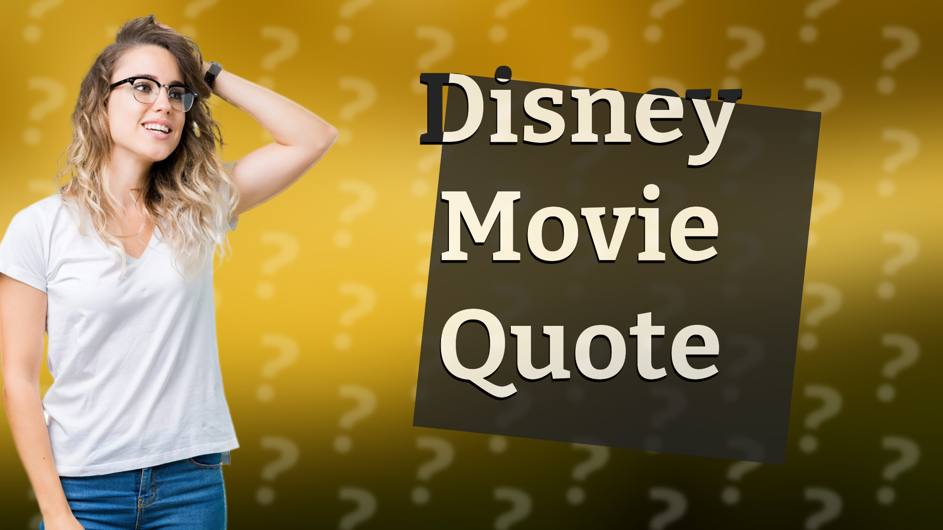 Disney Movie Quote