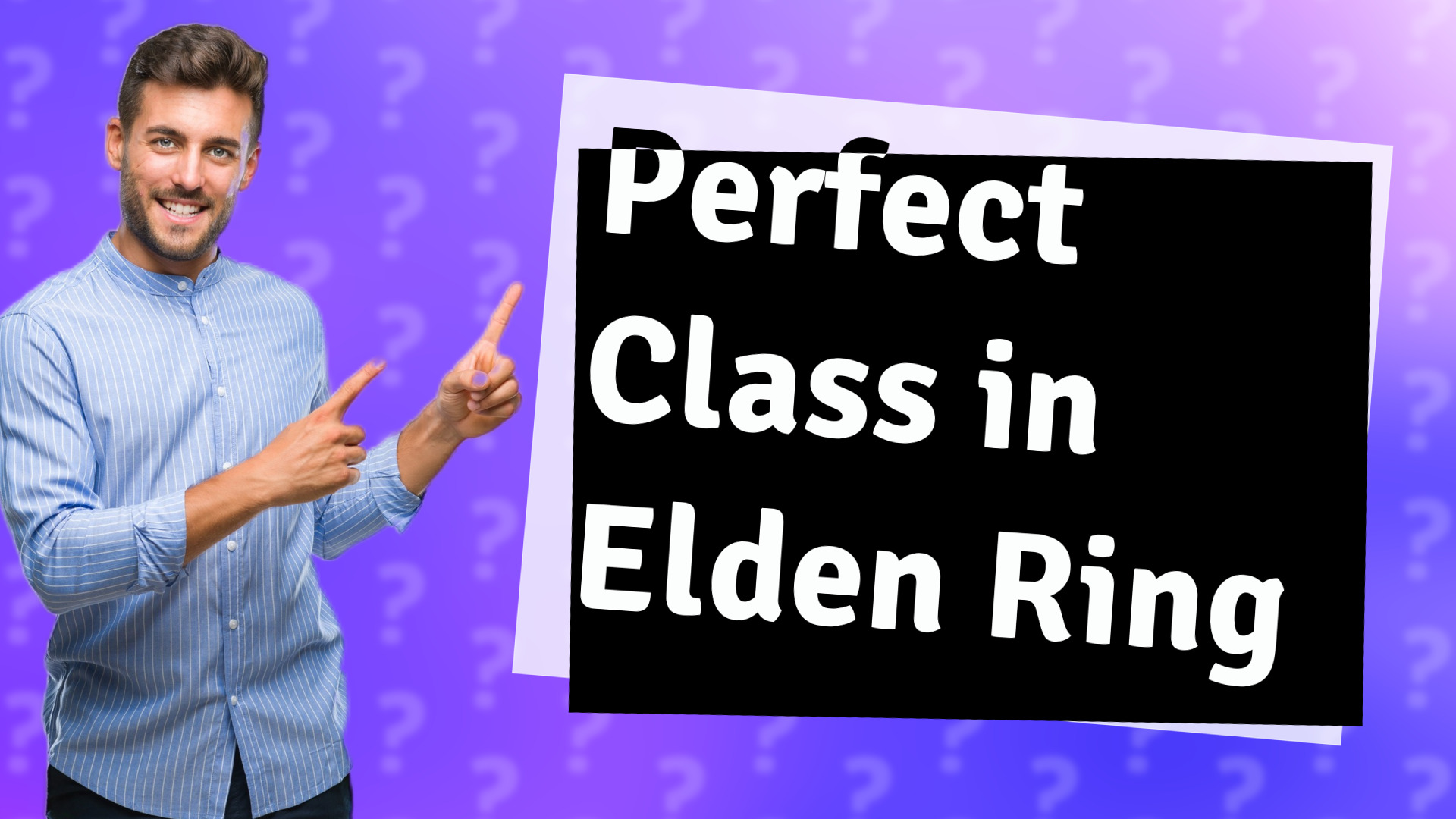 Perfect Class in Elden Ring