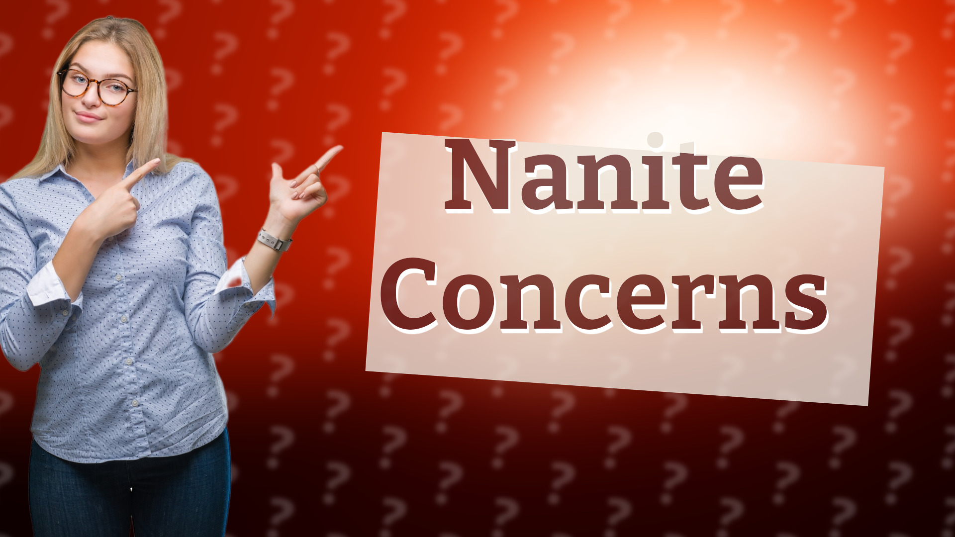 Nanite Concerns