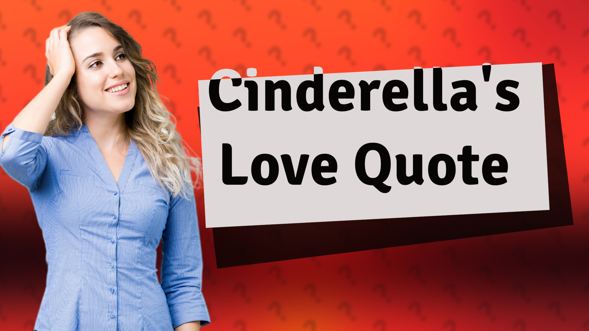 Cinderella's Love Quote