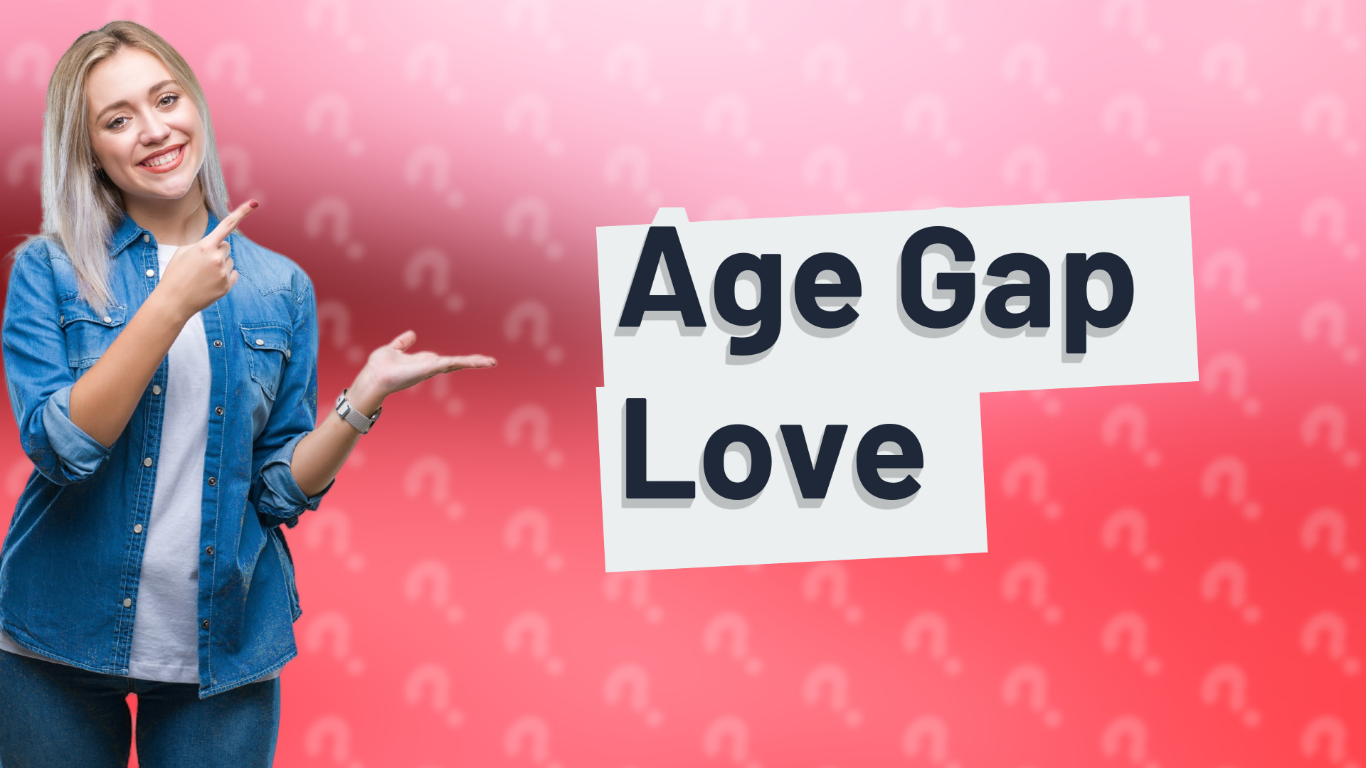 Age Gap Love