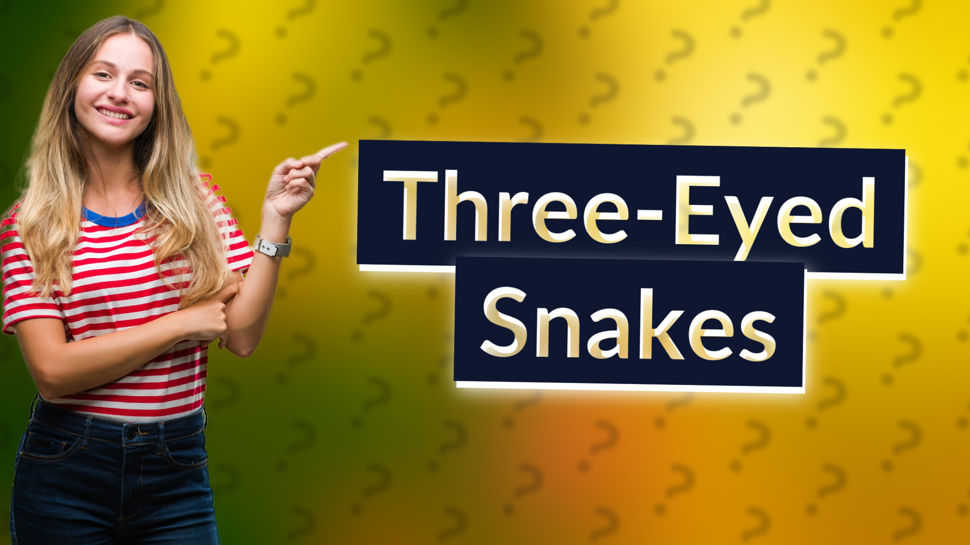 Three-Eyed Snakes