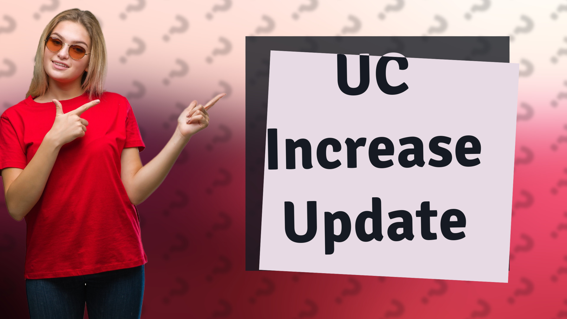 UC Increase Update