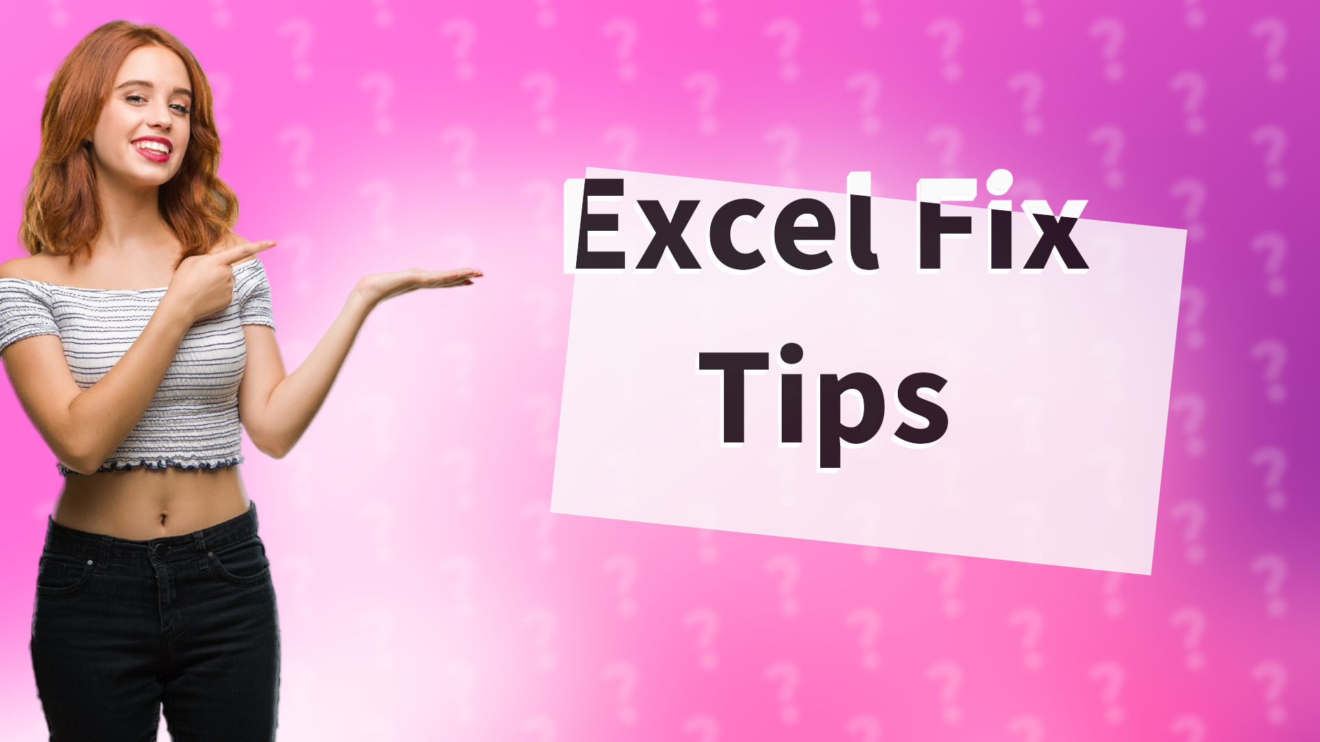 Excel Fix Tips