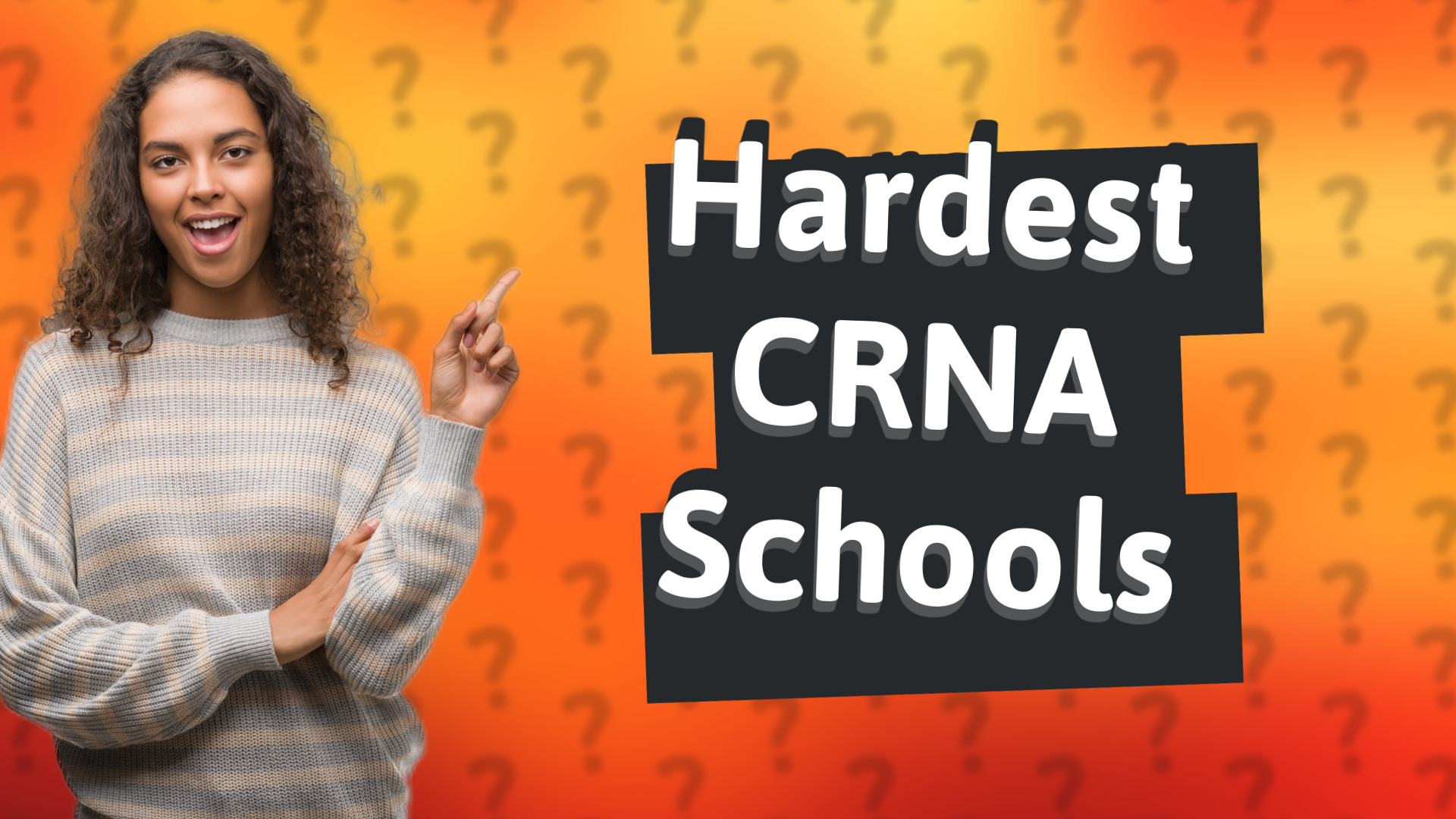 Hardest CRNA Schools