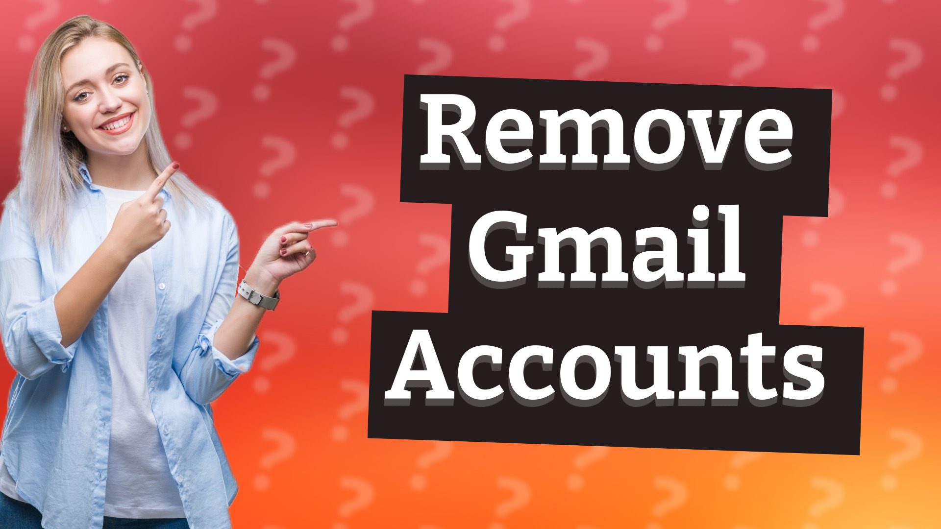 Remove Gmail Accounts