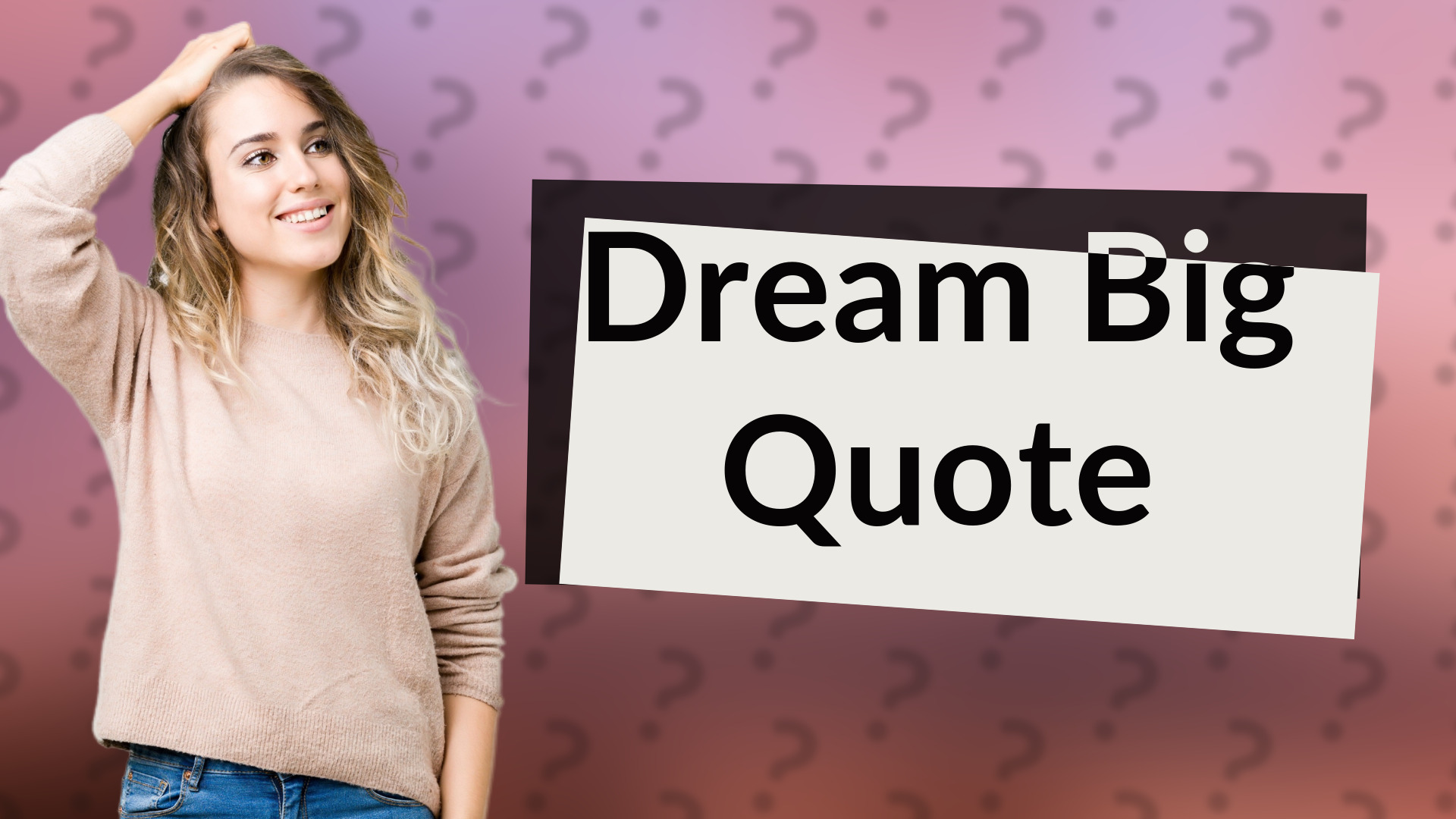 Dream Big Quote