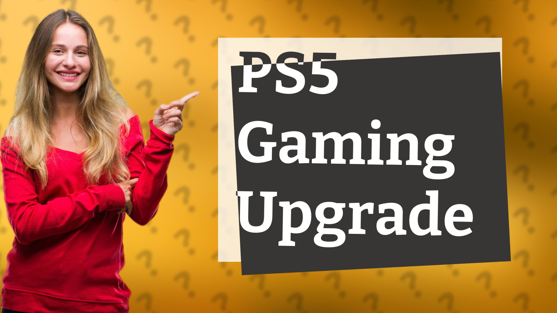 PS5 Gaming Upgrade