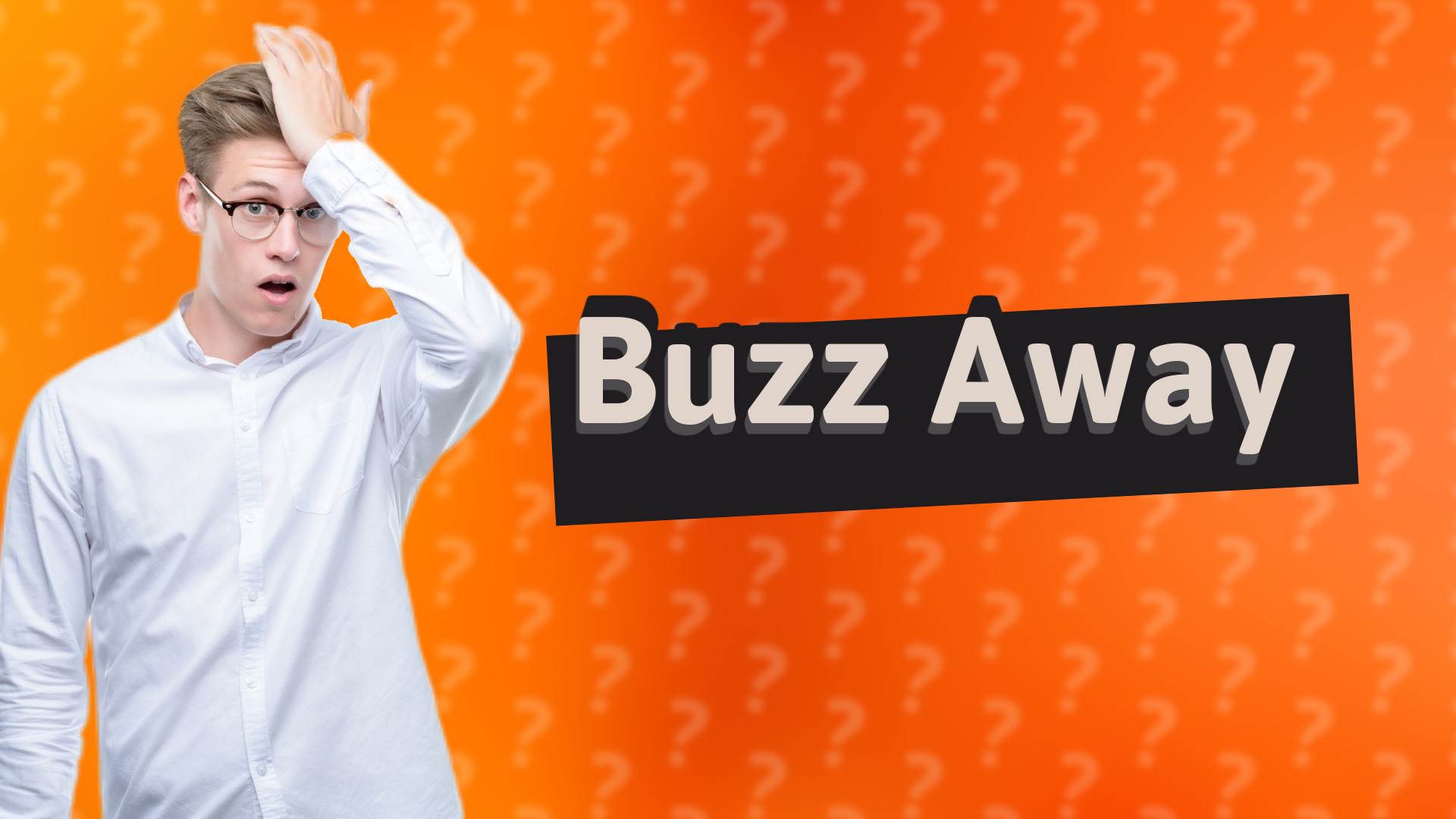 Buzz Away