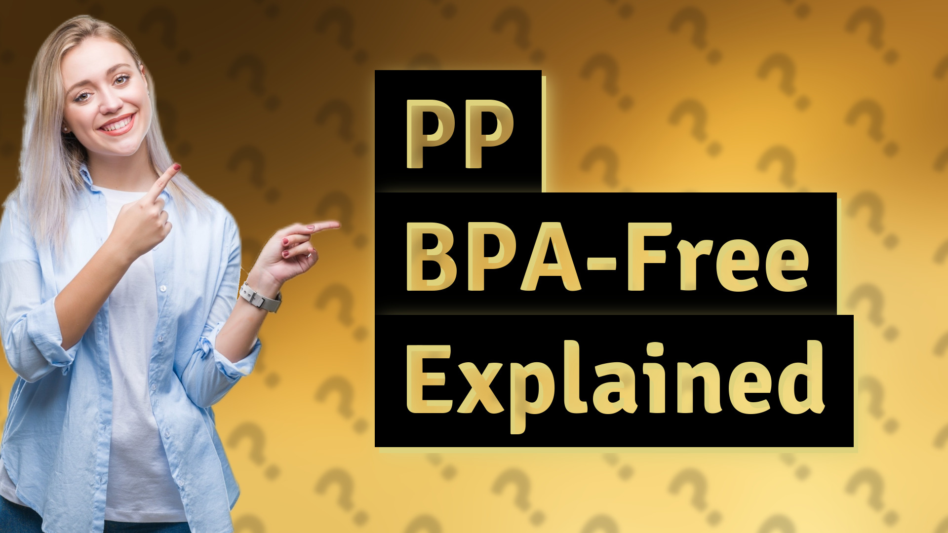 PP BPA-Free Explained
