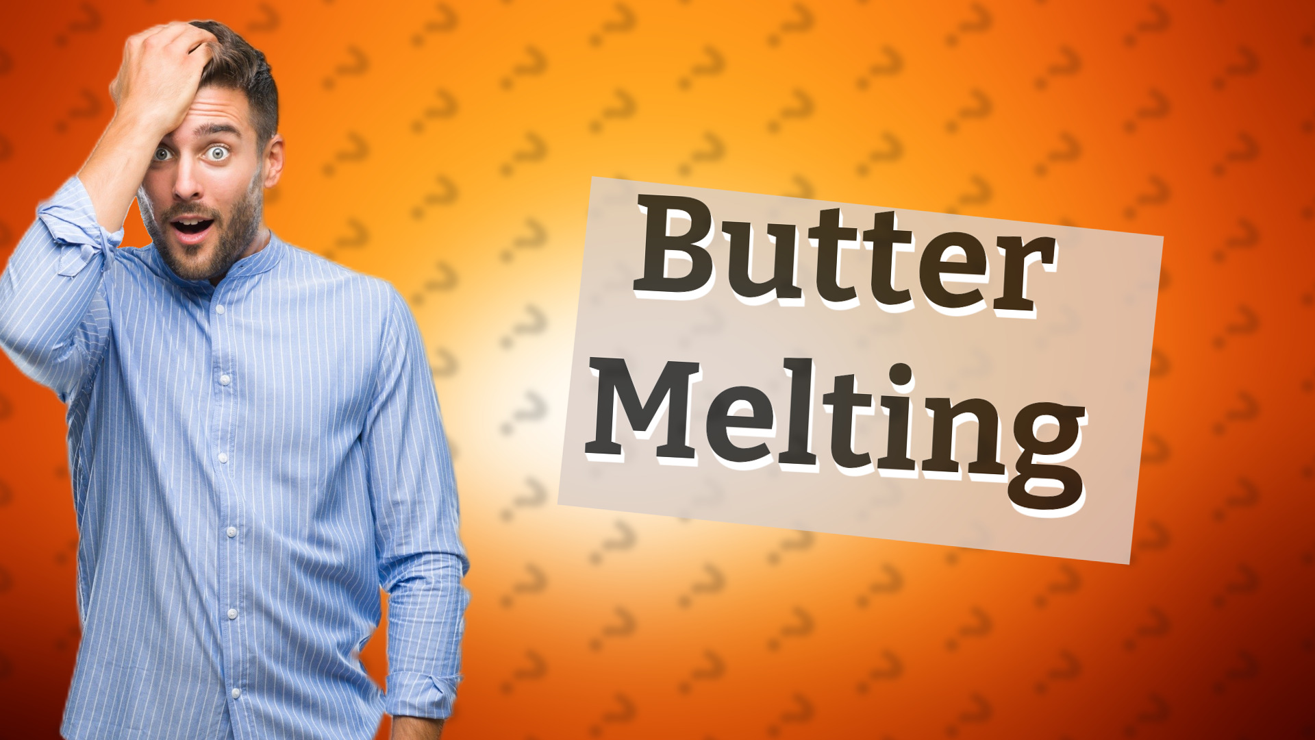 Butter Melting