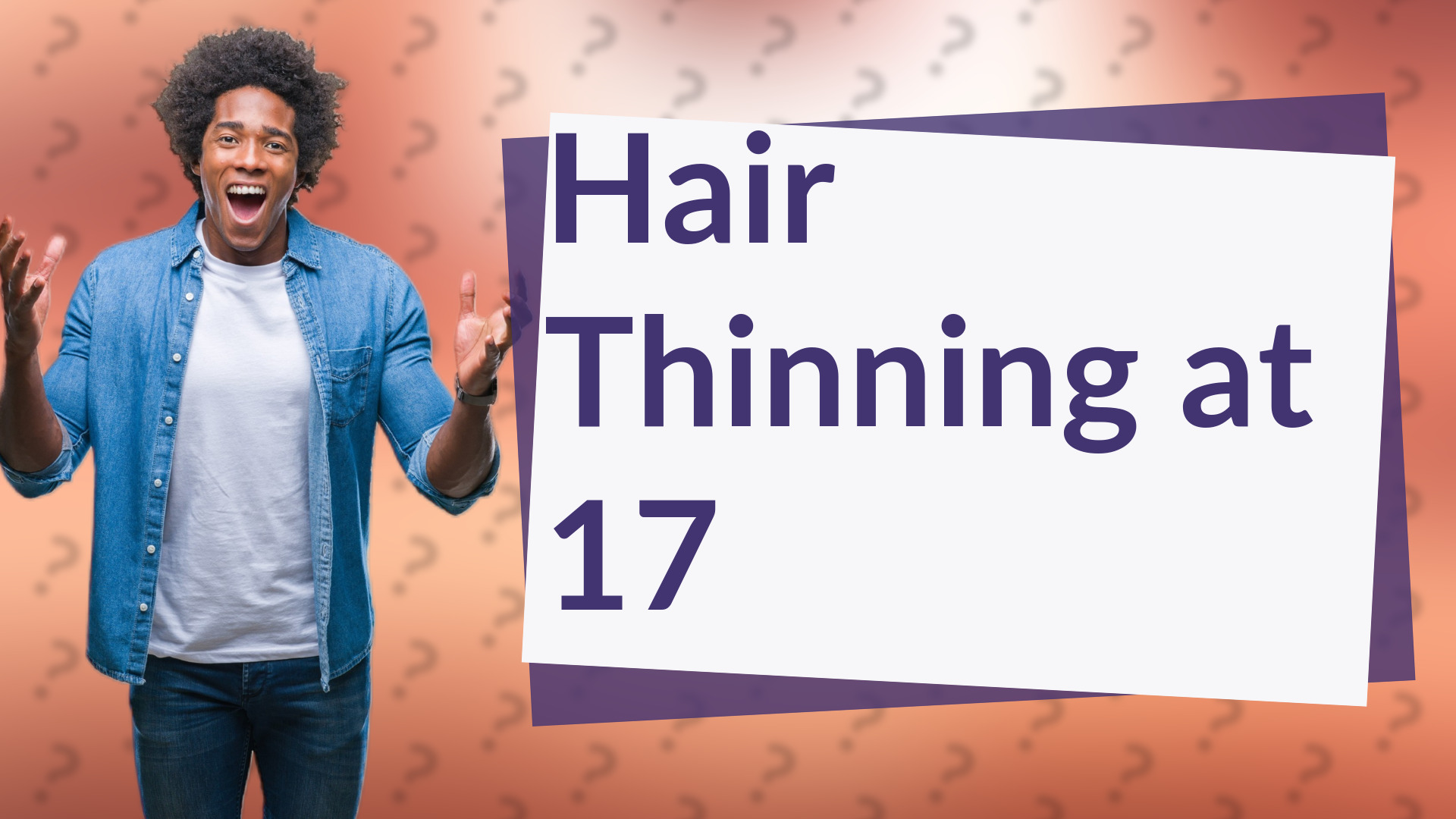 Hair Thinning at 17